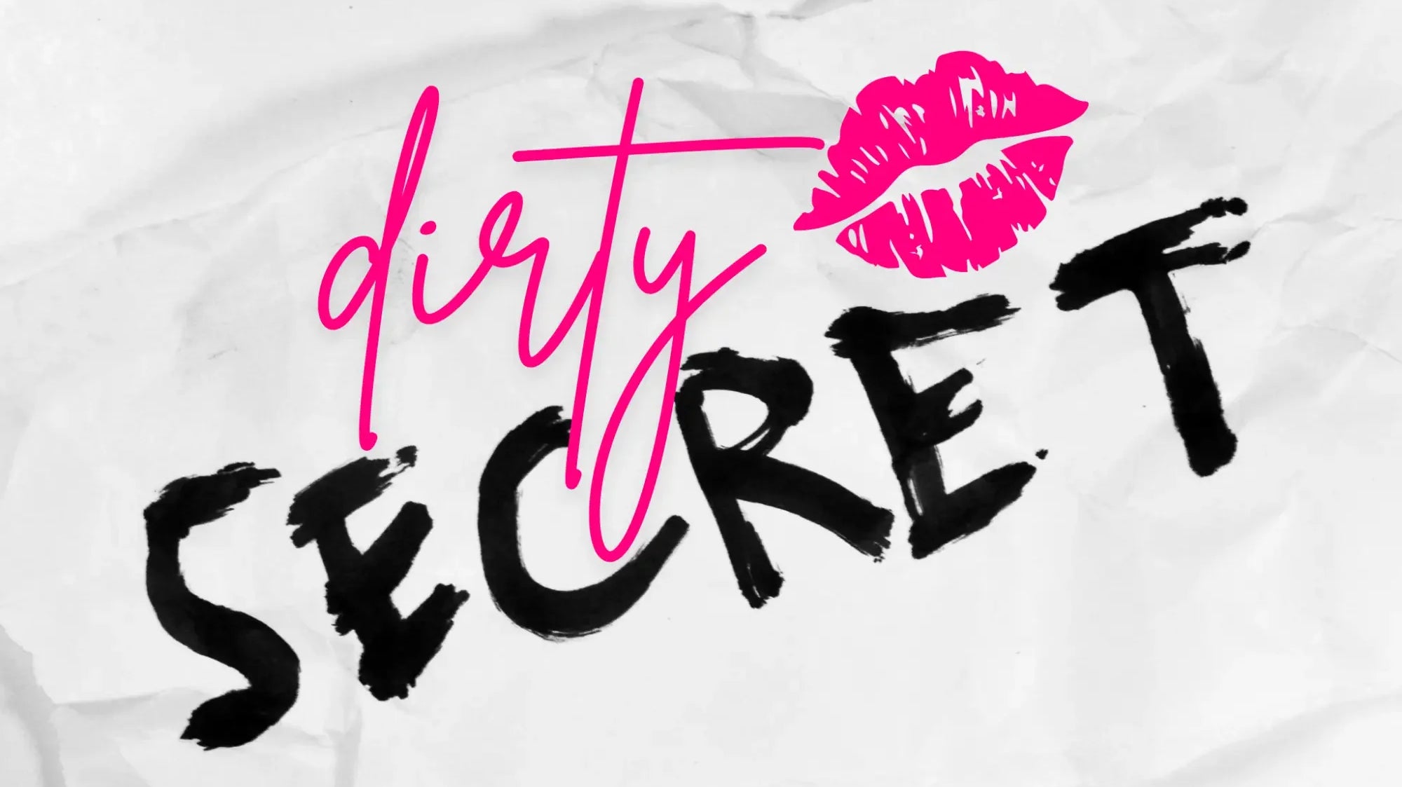 Dirty Secrets: Unlocking Your Wildest Desires Together
