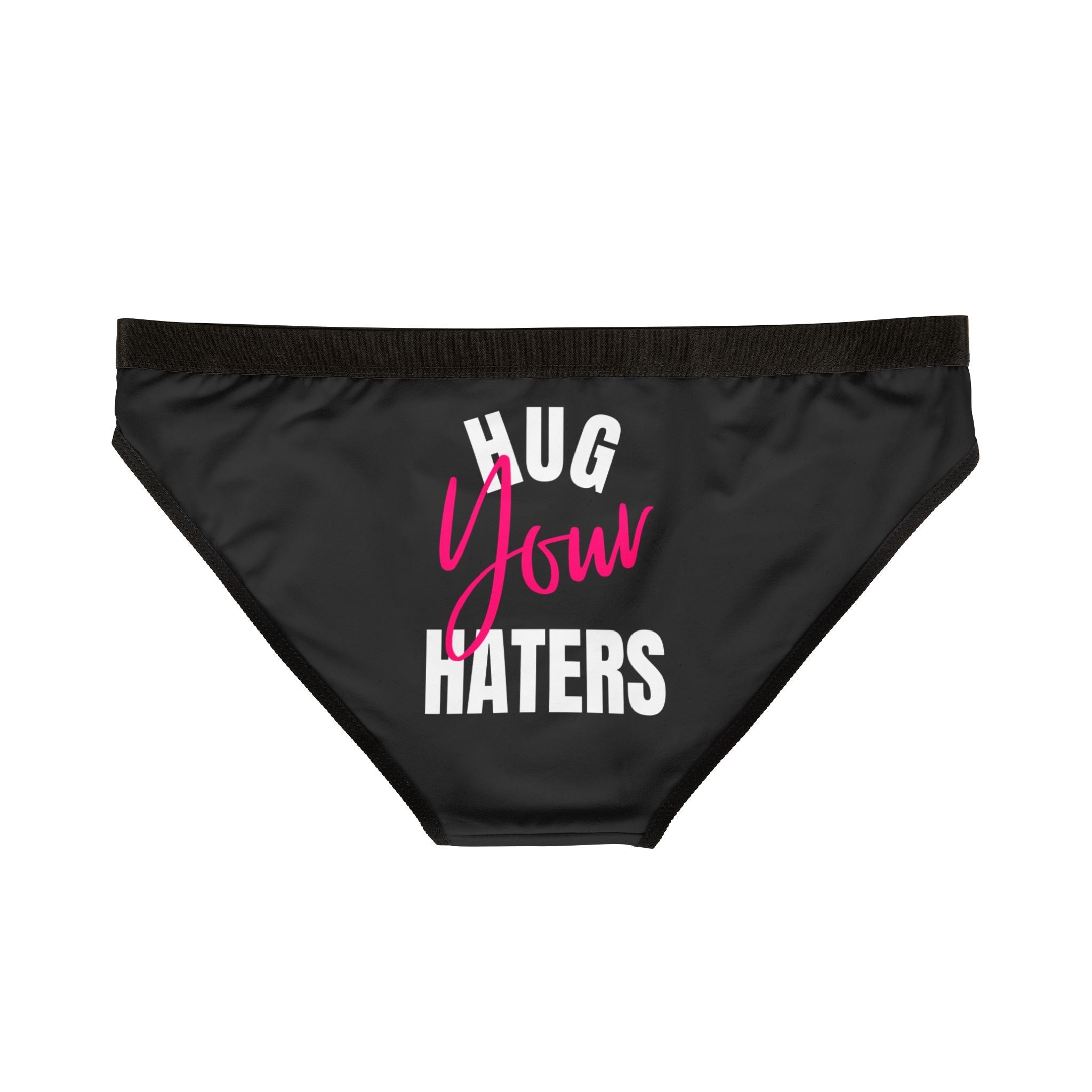 Hug Your Haters | Mix & Match Women’s Fun-Flirty Lovers’ Panties