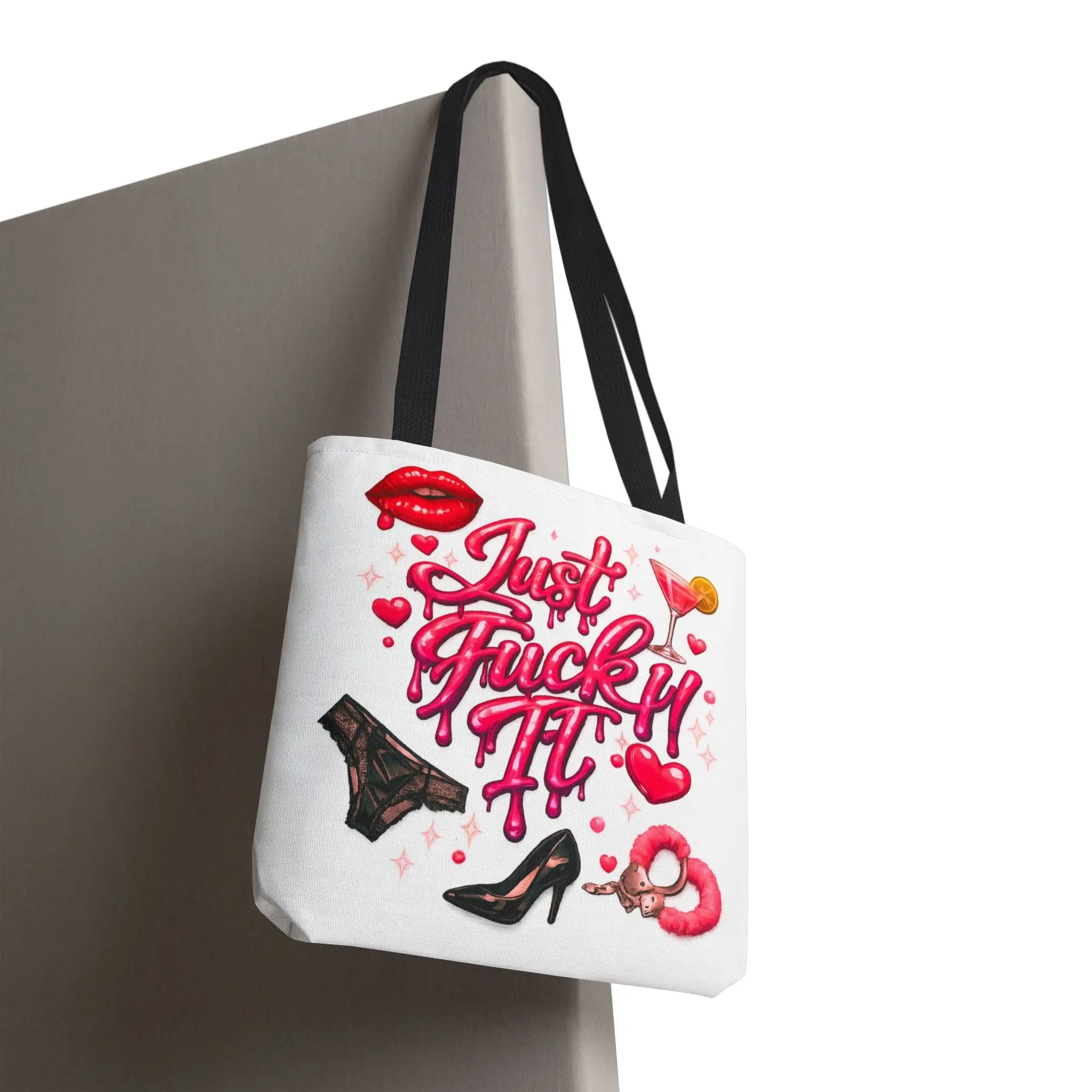 Just Fuck It!! Tote Bag