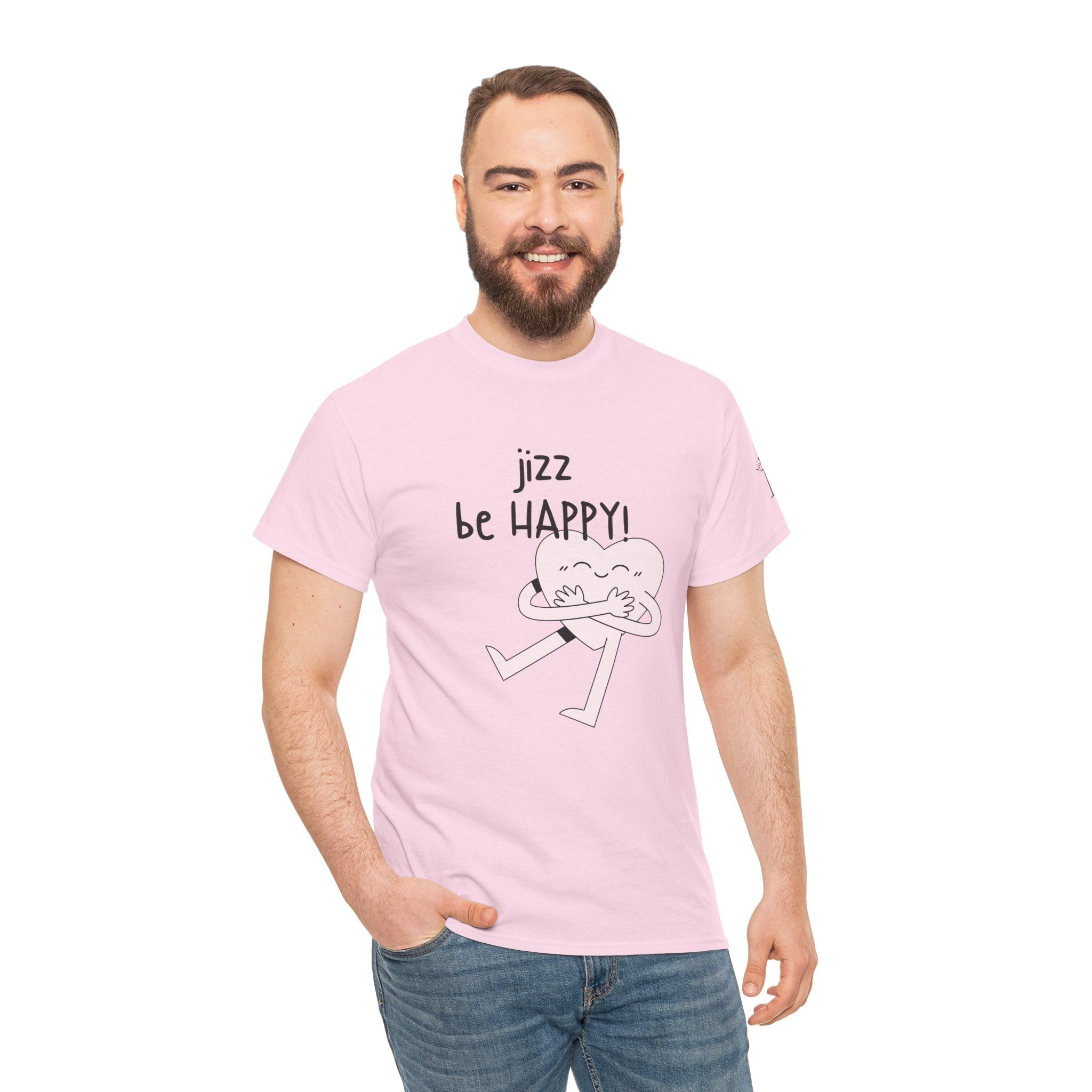 Jizz Be Happy! | Mix & Match 100% Cotton Unisex Fun-Flirty Lovers’ Tees