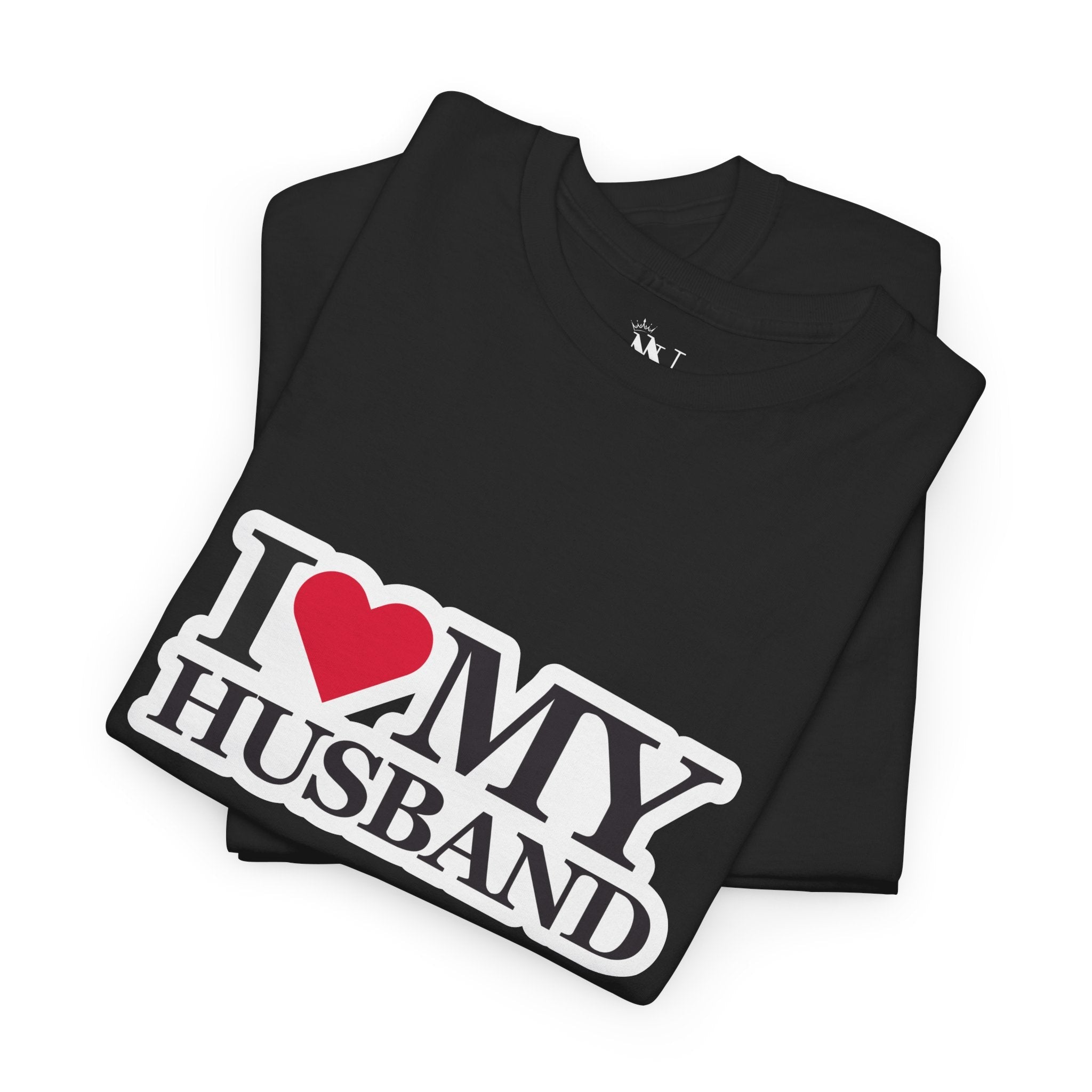 I Love My Husband | Mix & Match 100% Cotton Unisex Fun-Flirty Lovers’ Tees