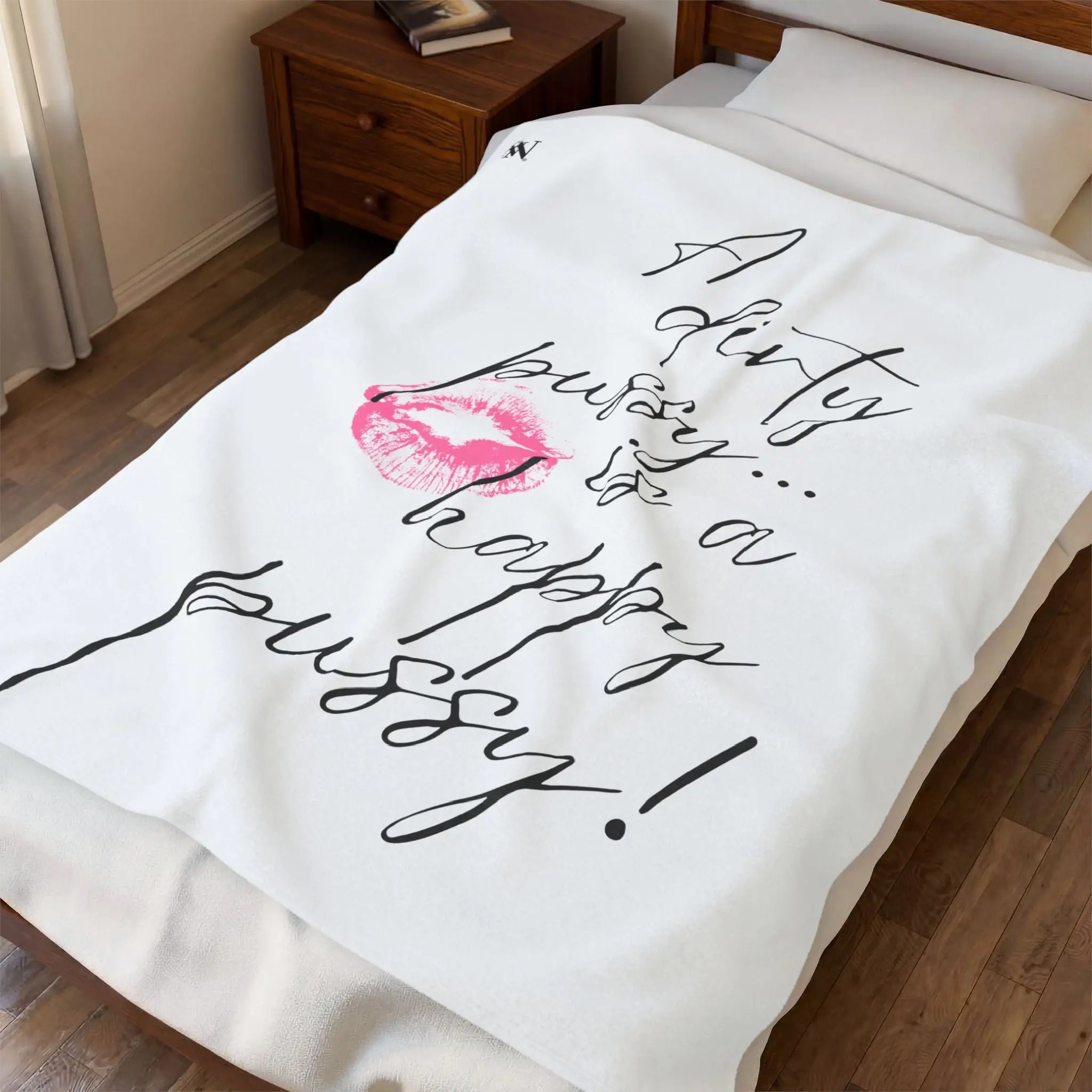 A Dirty Pussy is a Happy Pussy! Romantic Gifts Love Blanket