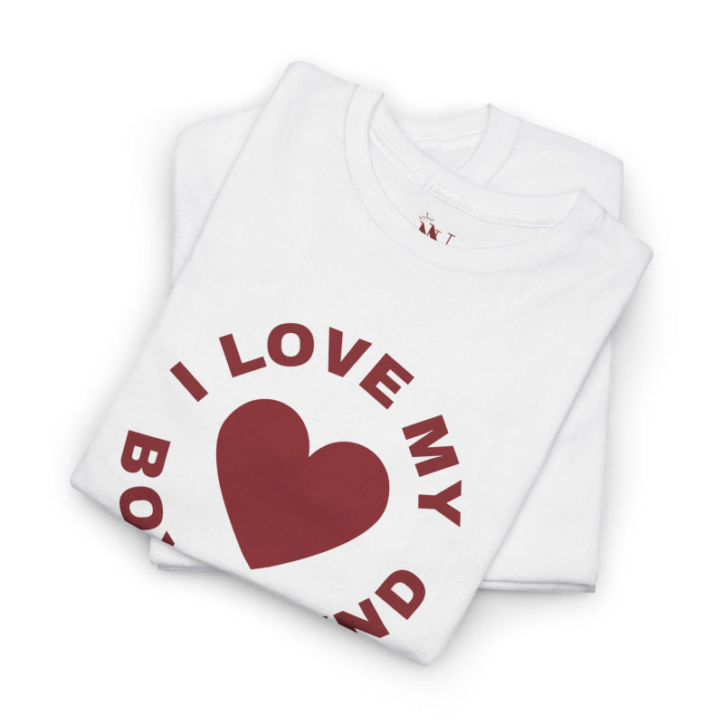 I Love My Boyfriend Heart | Mix & Match Cotton Unisex Fun-Flirty Lovers’ T-Shirts