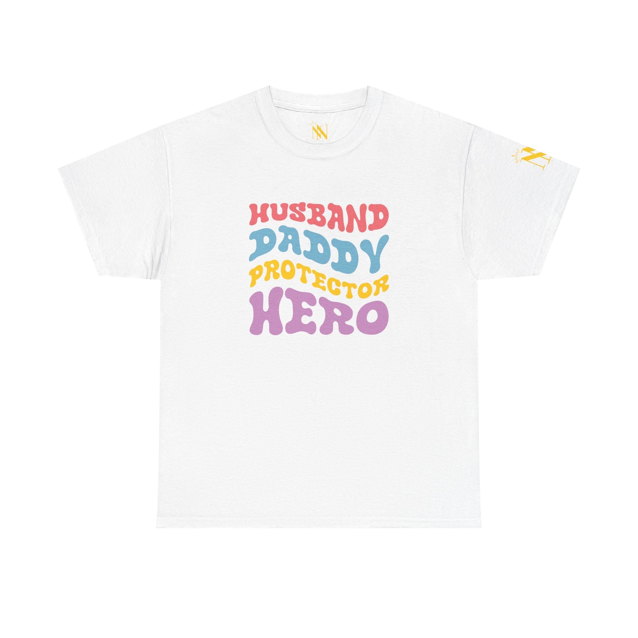 Husband Daddy Protector Hero | Mix & Match 100% Cotton Unisex Fun-Flirty Lovers’ Tees