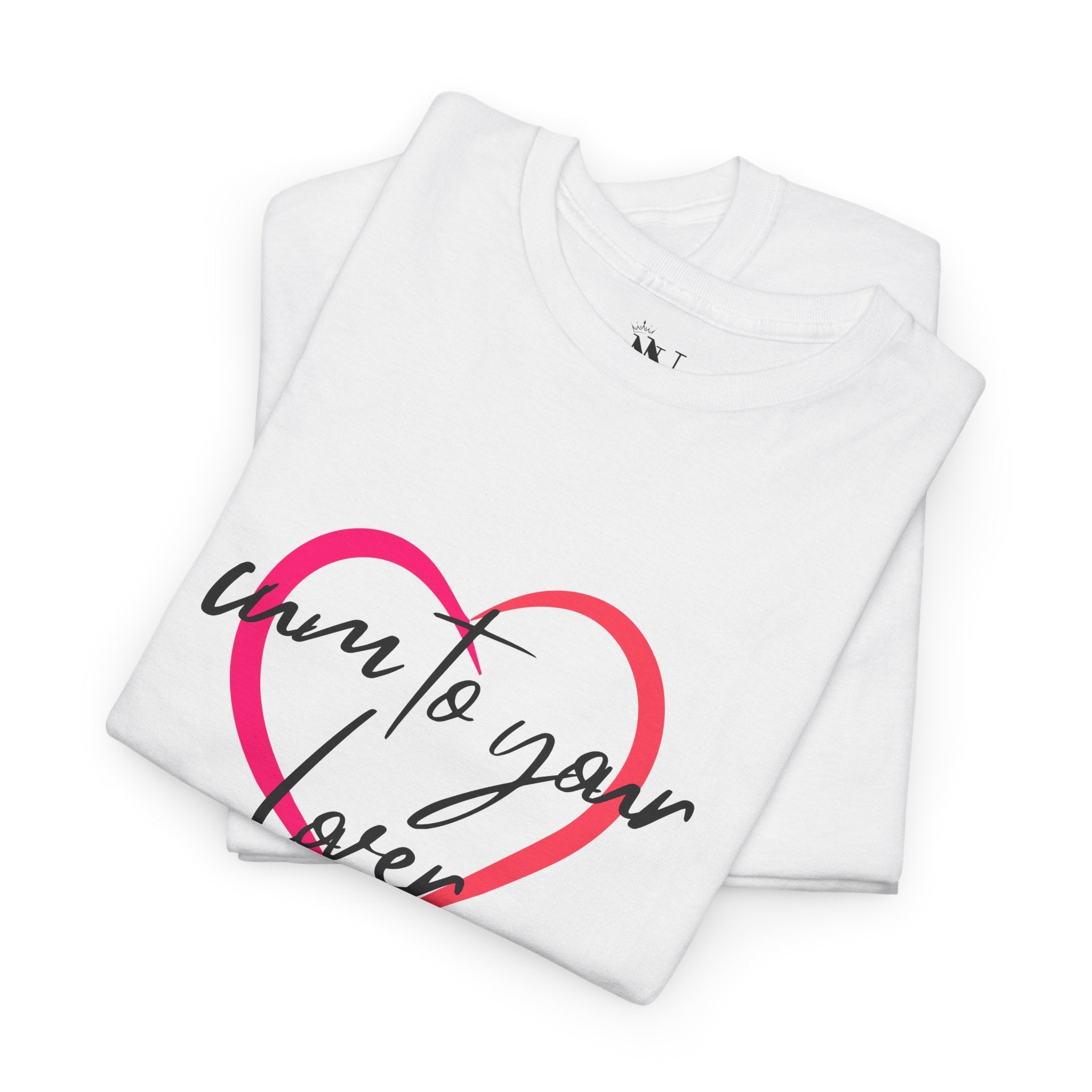 Cum to Your Lover! | Mix & Match 100% Cotton Unisex Fun-Flirty Lovers’ Tees