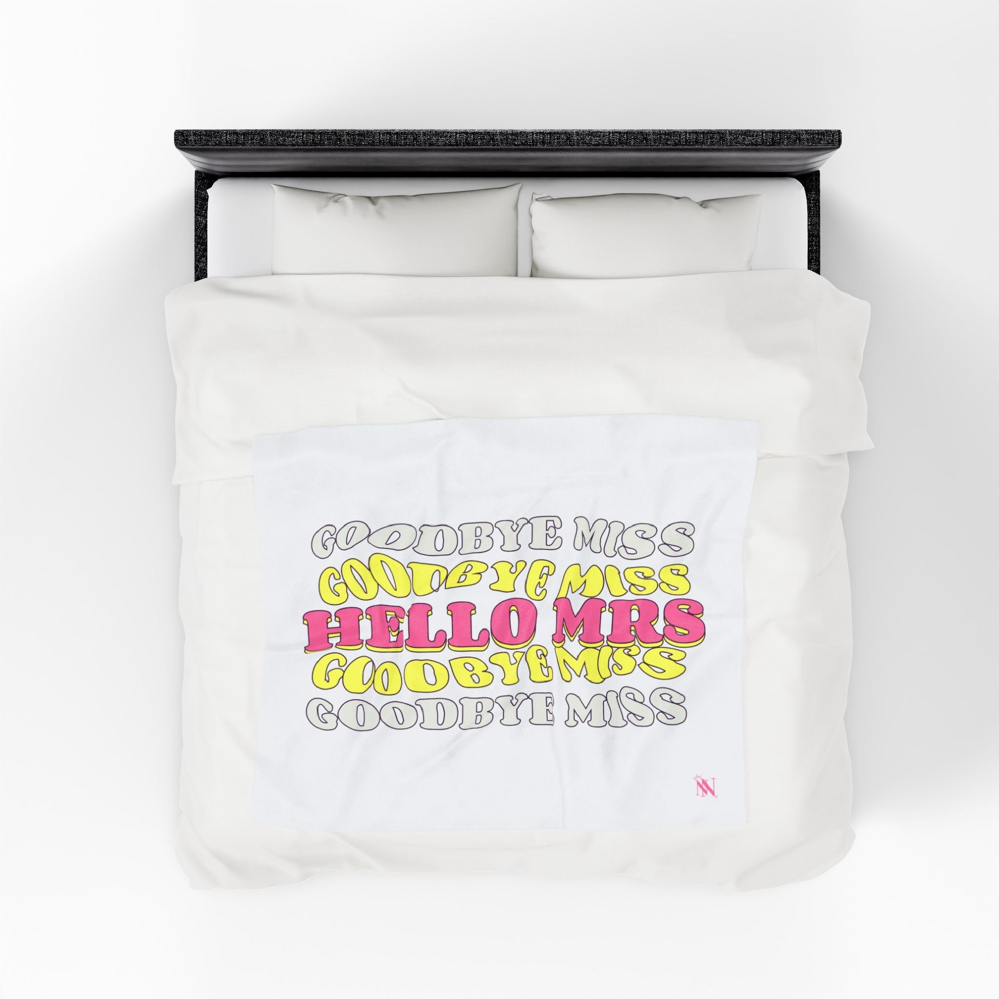 Goodbye Miss Hello Mrs | Mix & Match Soft Fun-Flirty Lovers’ Blankets
