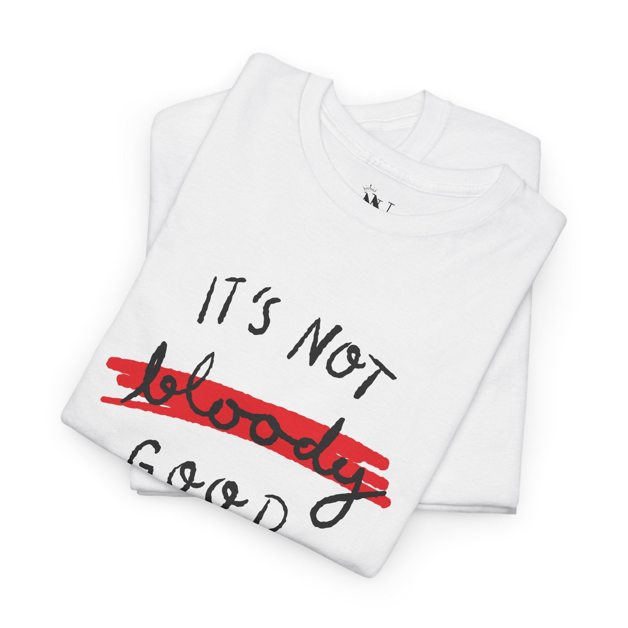 Bloody Good | Mix & Match 100% Cotton Unisex Fun-Flirty Lovers’ Tees