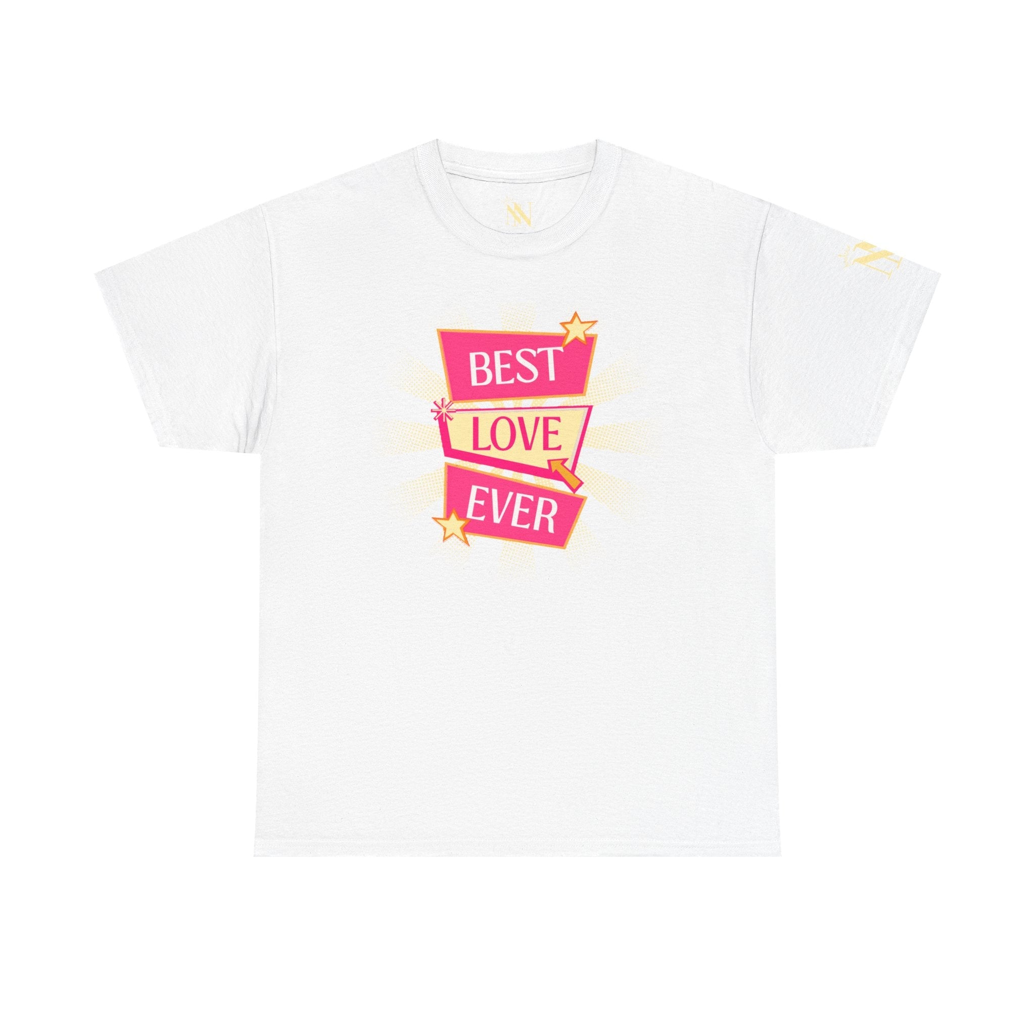 Best Love Ever Cotton T-Shirt