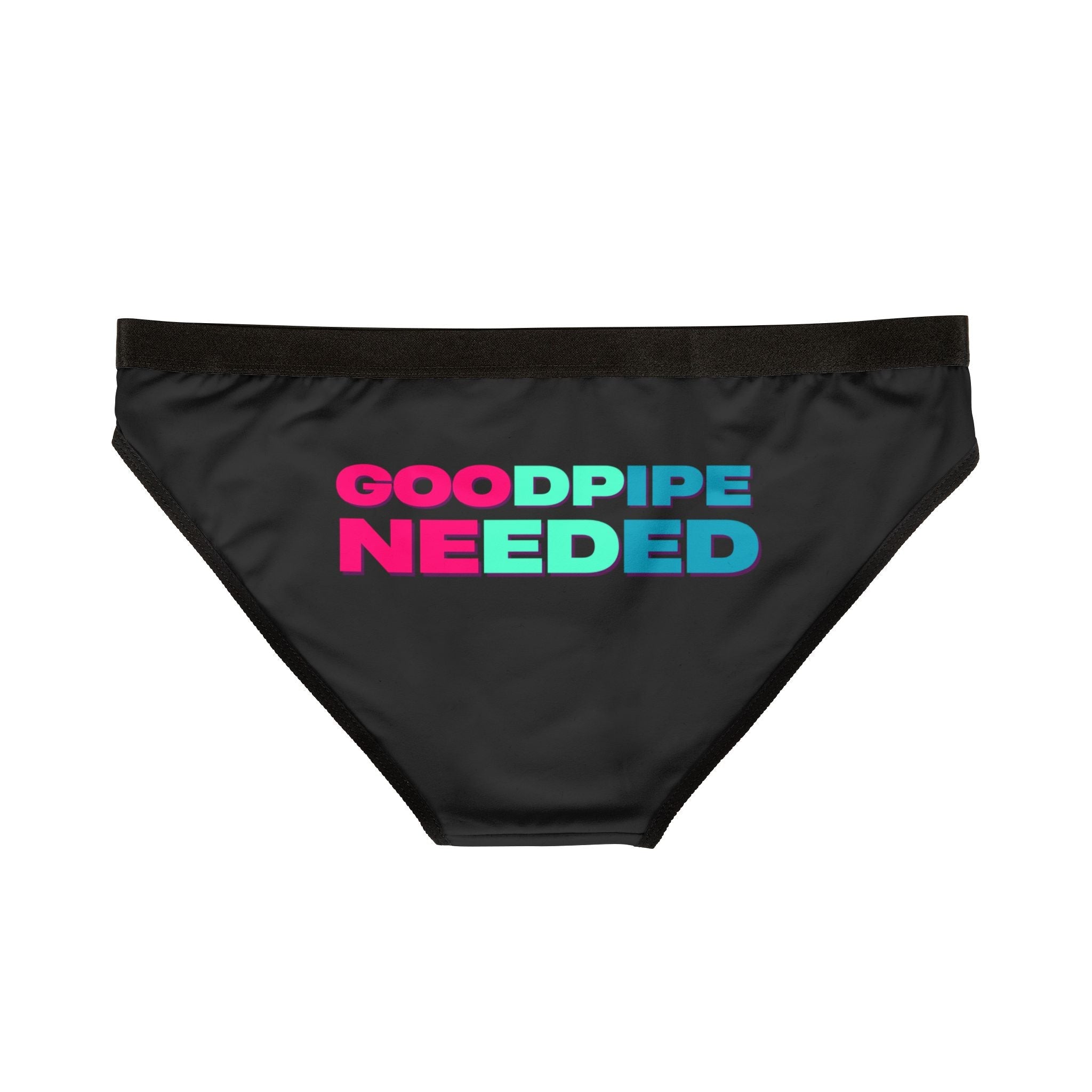 Good Pipe Needed | Mix & Match Women’s Fun-Flirty Lovers’ Panties