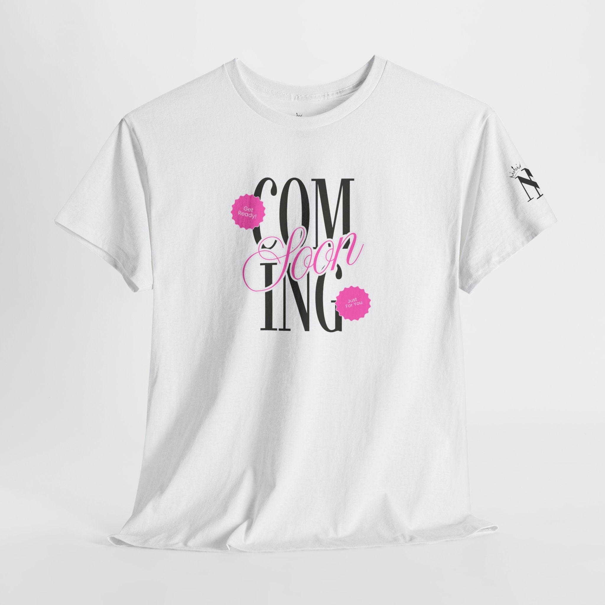 Coming Soon Just for You | Mix & Match Cotton Unisex Fun-Flirty Lovers’ T-Shirts