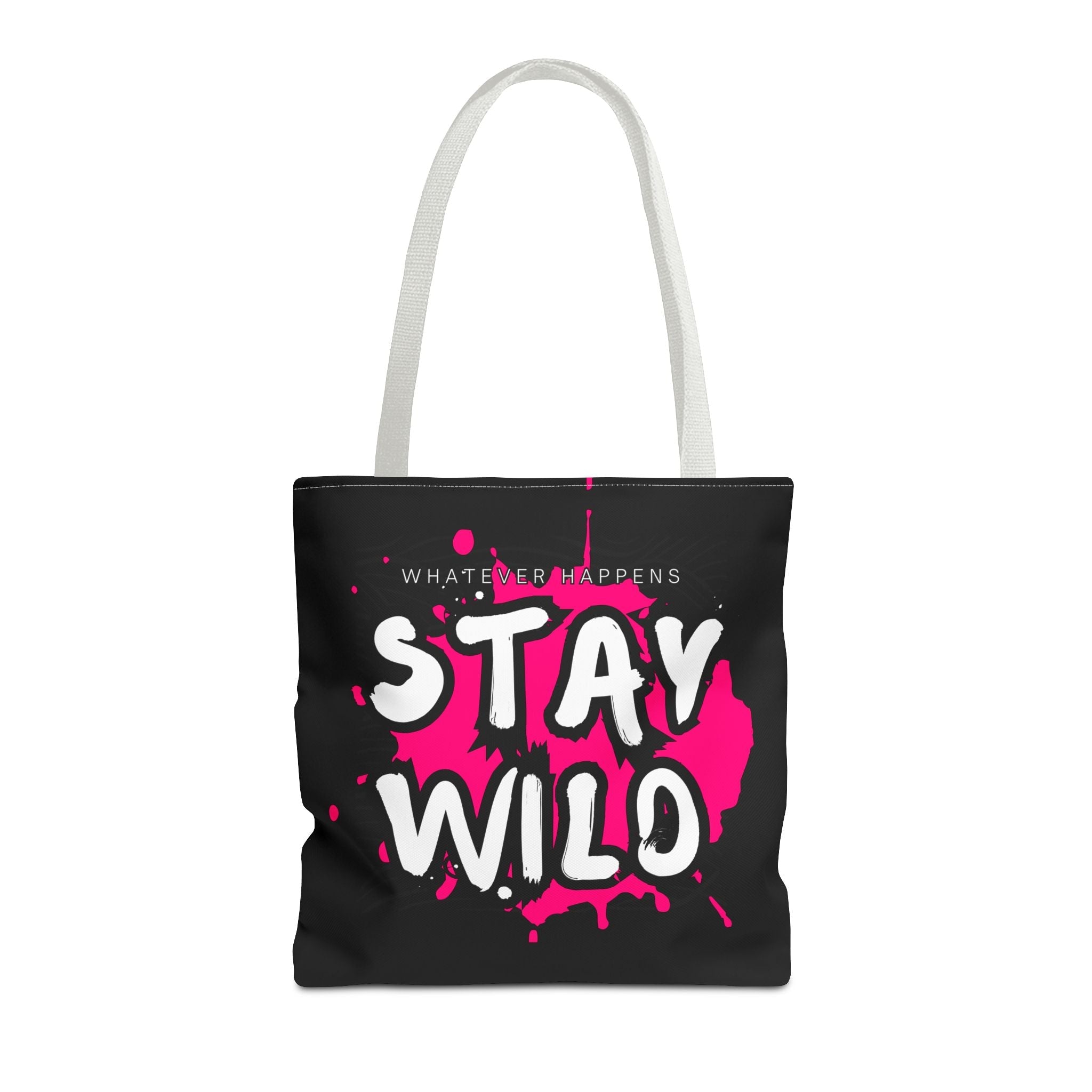 Whatever Happens Stay Wild | Mix & Match Fun-Flirty Lovers’ Totes