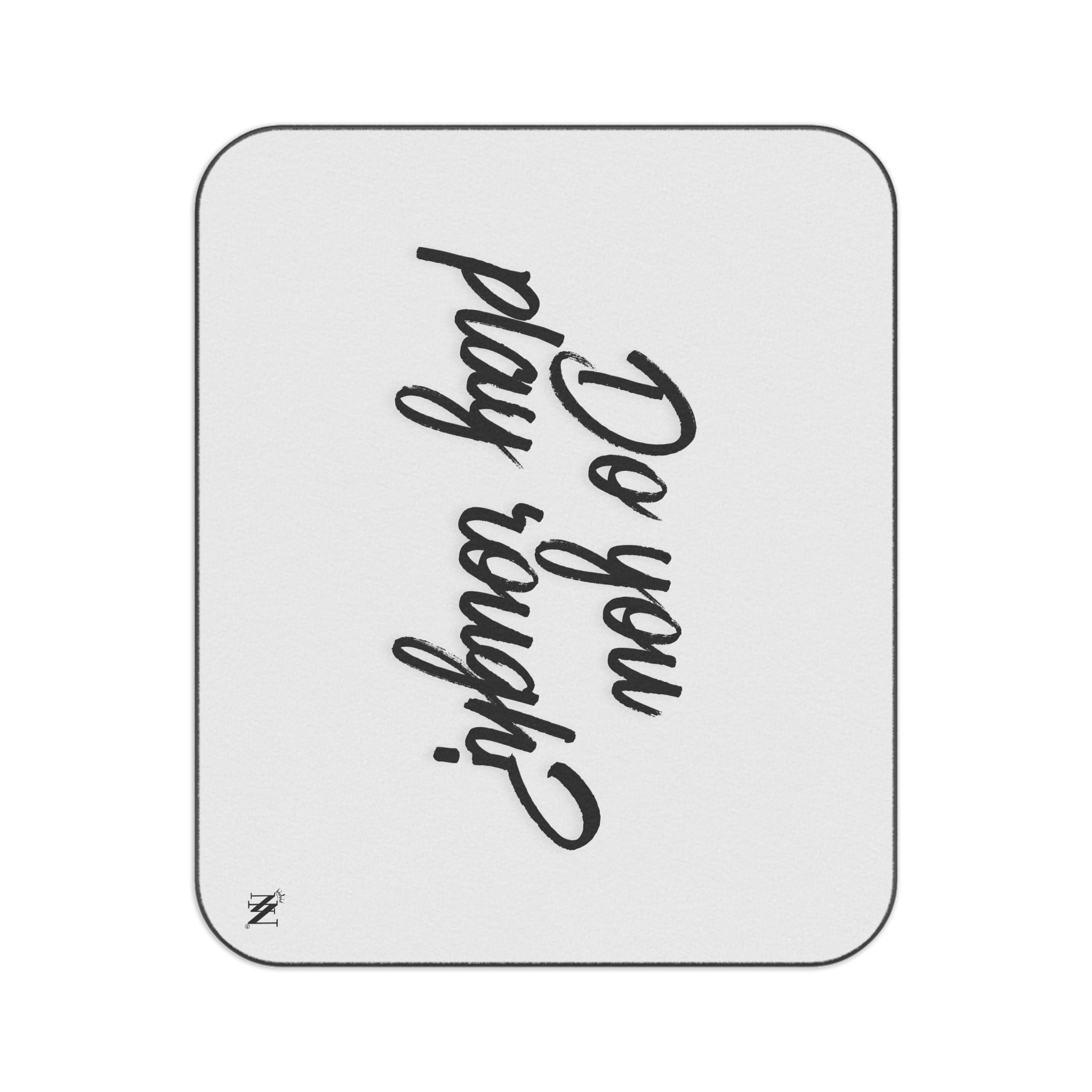 Do You Play Rough? | Mix Match Fun-Flirty Lovers’ Water-Resistant Blankets