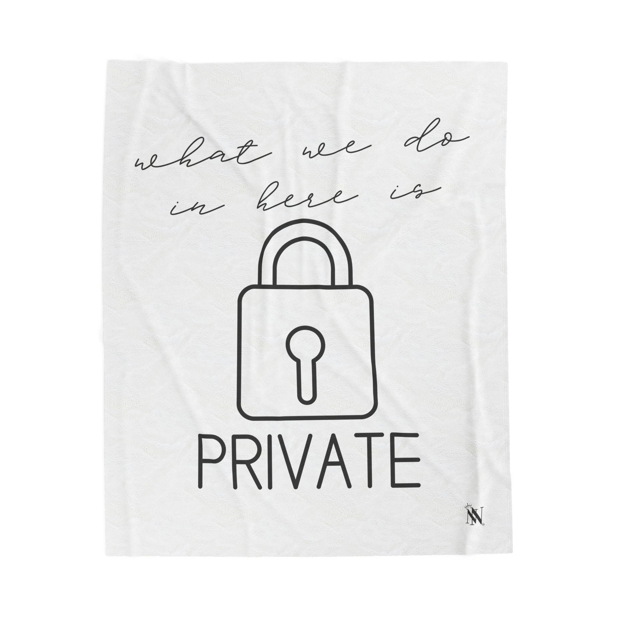 What We Do in Here Is Private | Mix & Match Fun-Flirty Lovers’ Blankets