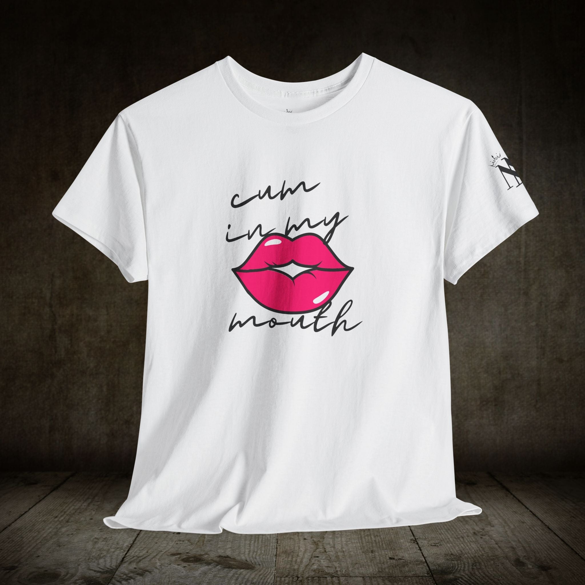 Cum In My Mouth | Mix & Match 100% Cotton Unisex Fun-Flirty Lovers’ Tees