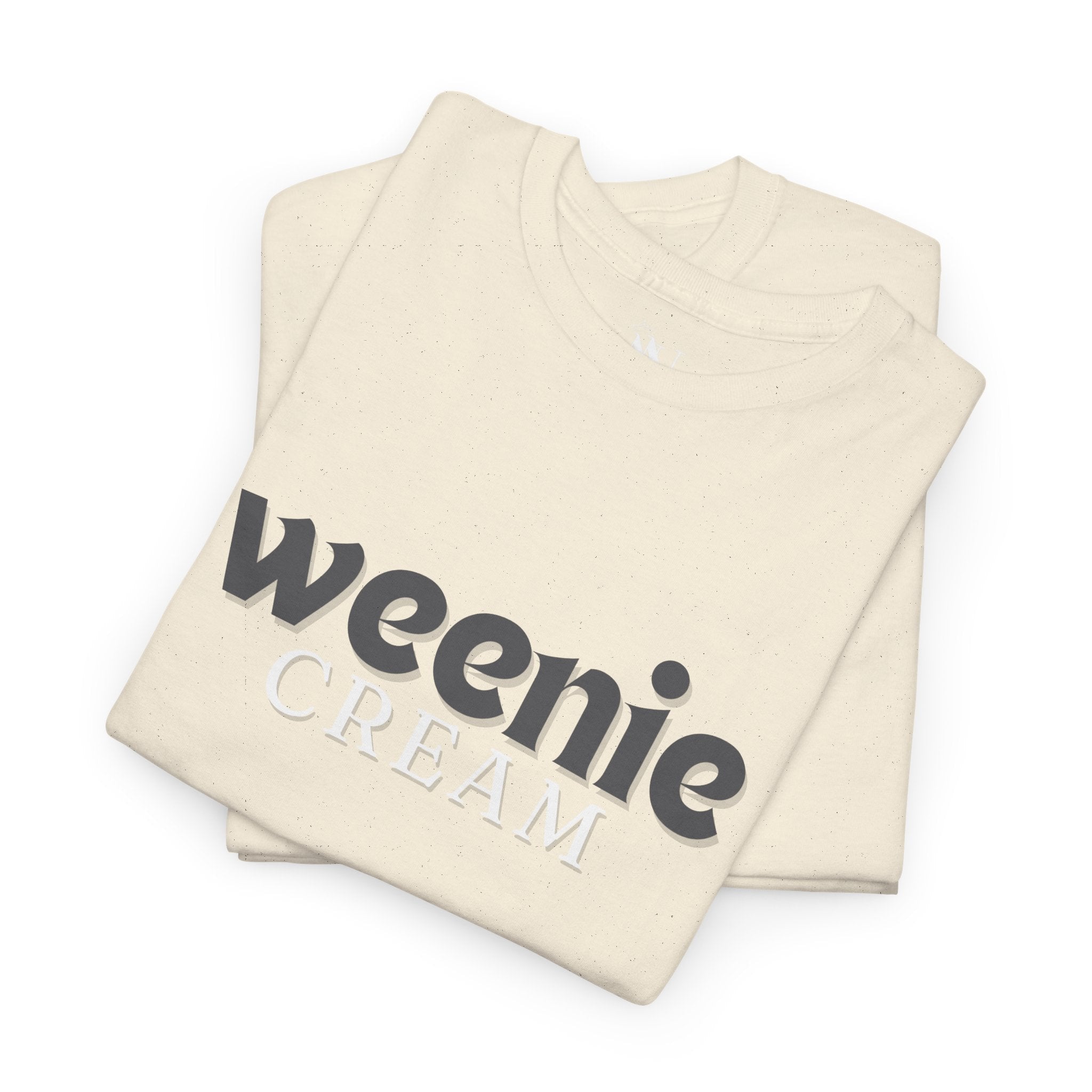 Weenie Cream | Mix & Match 100% Cotton Unisex Fun-Flirty Lovers’ Tees