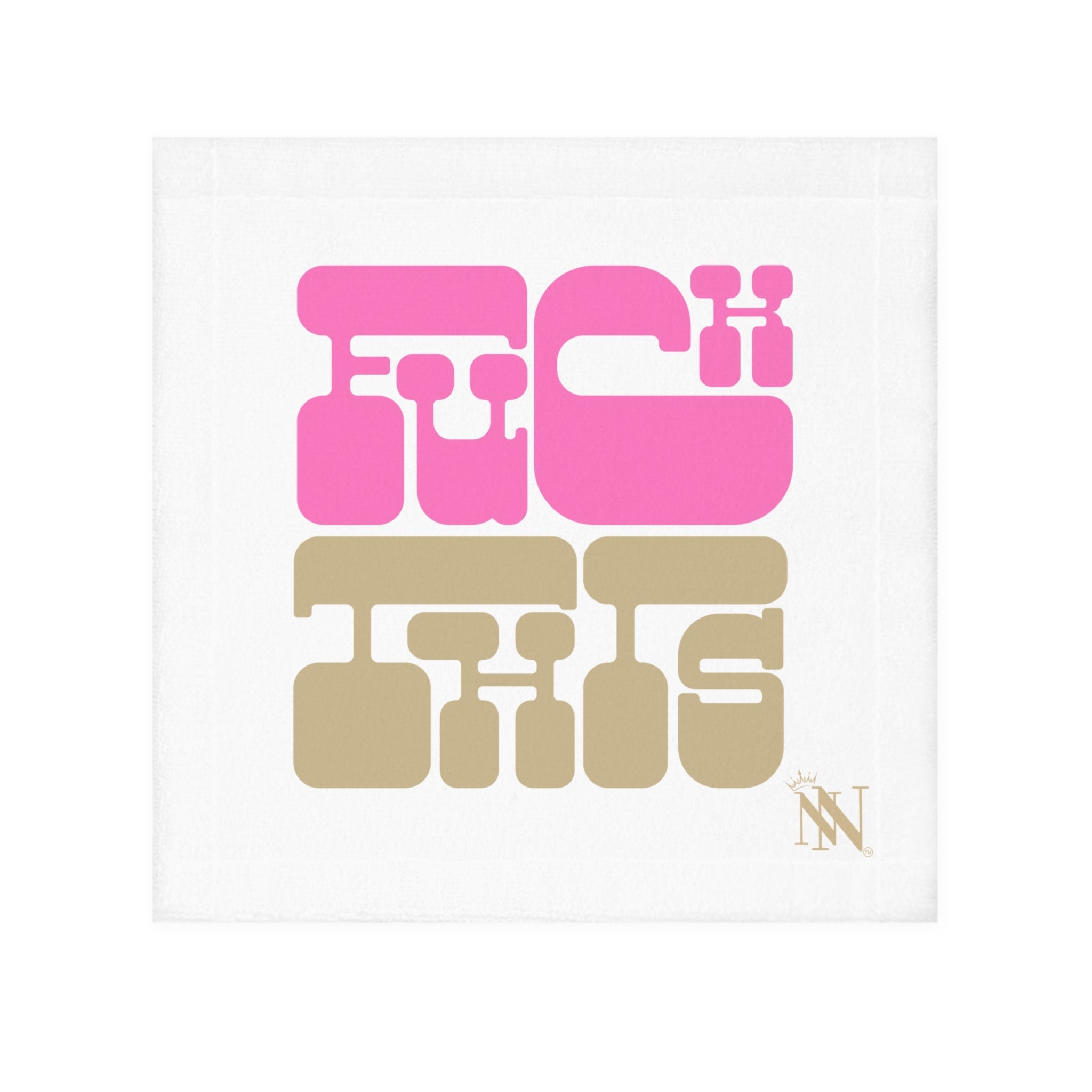 Fuck This | Mix & Match Lils’ Fun-Flirty Lovers’ Towels