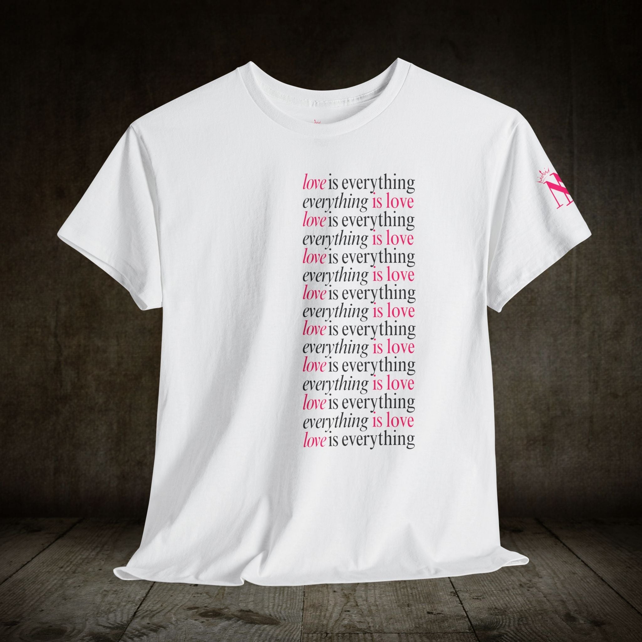 Everything is Love | Mix & Match Cotton Unisex Fun-Flirty Lovers’ T-Shirts