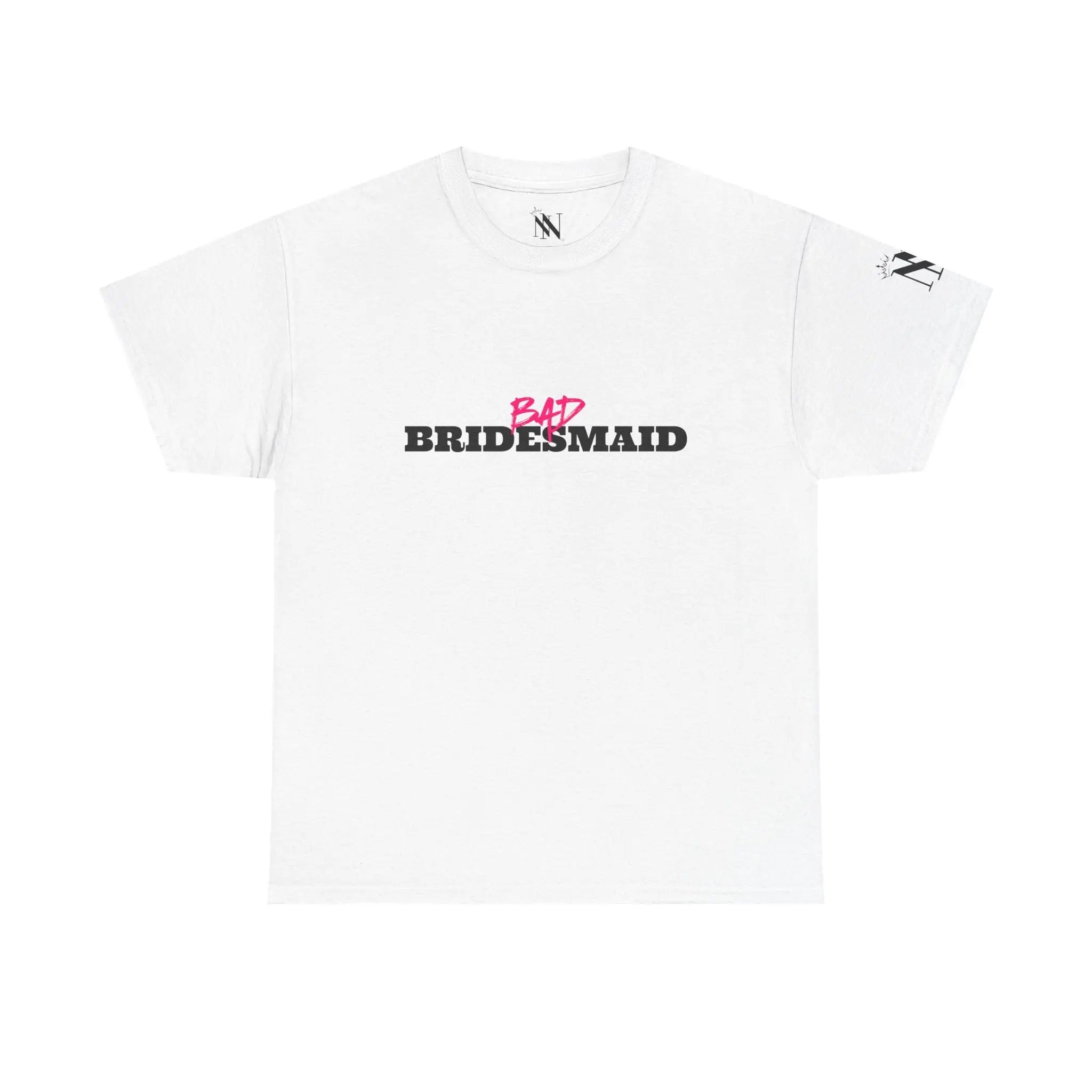 Bad Bridesmaid | Mix & Match Cotton Unisex Fun-Flirty Lovers’ T-Shirts