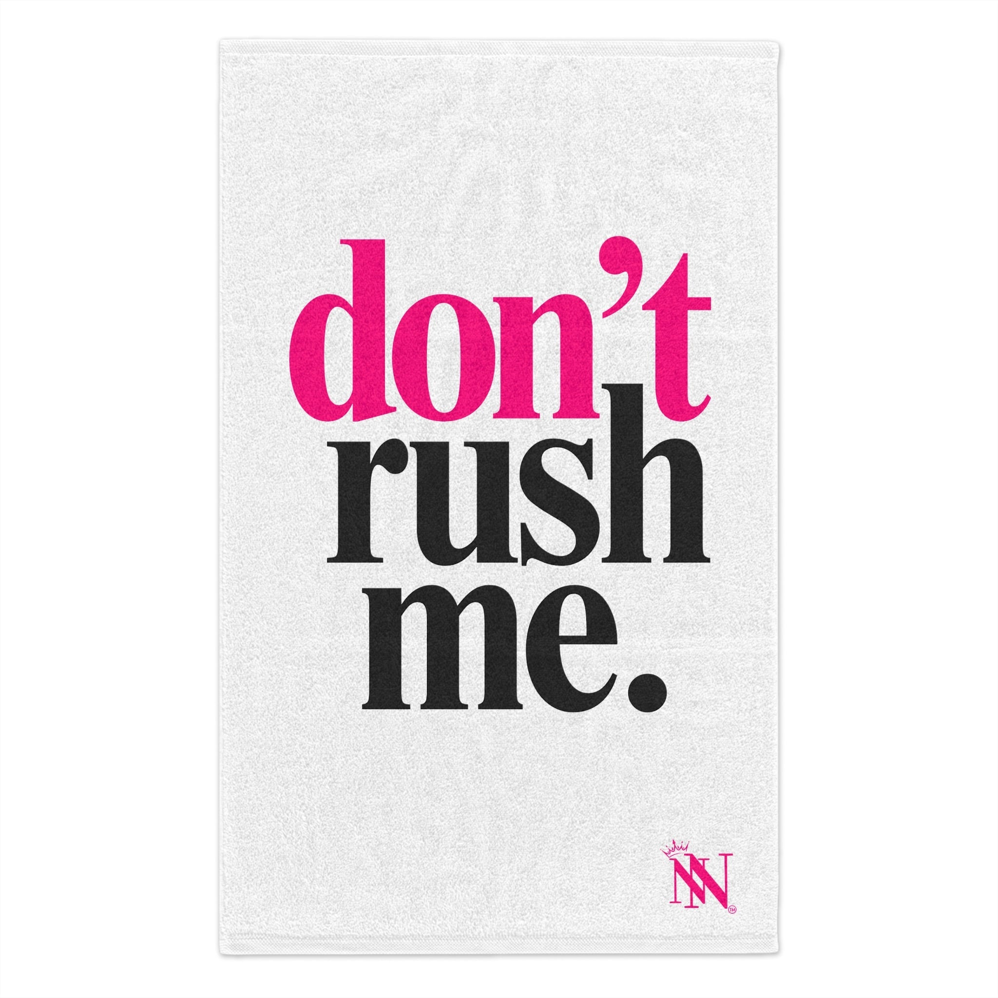 Don’t Rush Me | Mix & Match Soft Fun-Flirty Lovers’ Towels