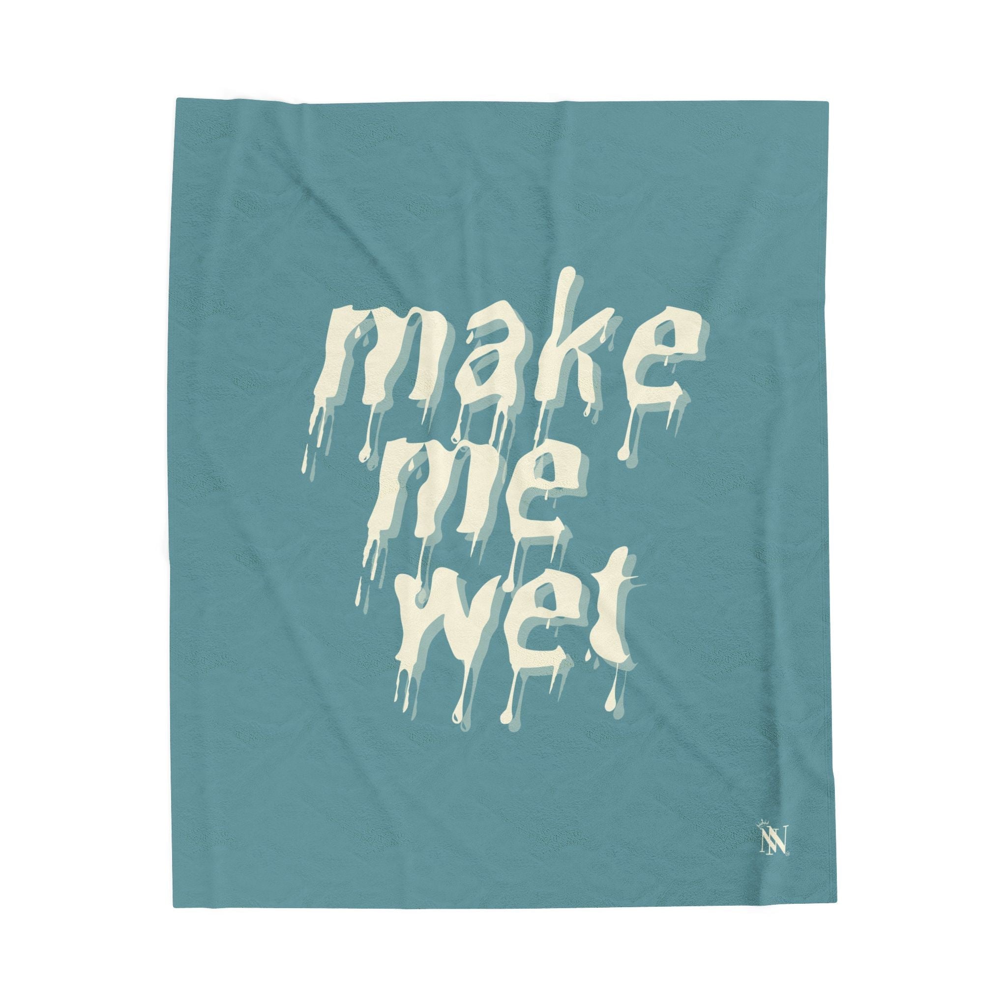 Make Me Wet | Mix & Match Soft Fun-Flirty Lovers’ Blankets