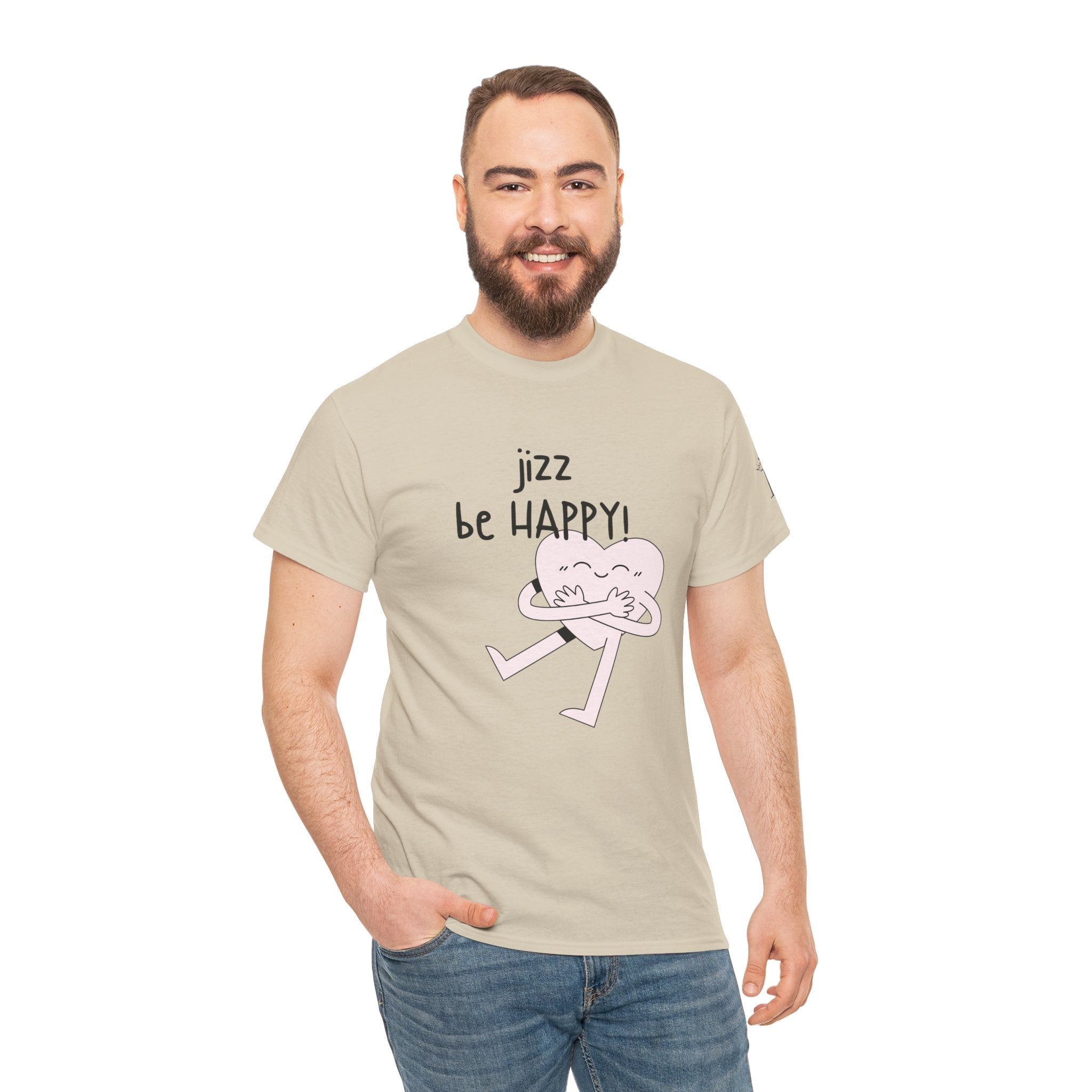 Jizz Be Happy! | Mix & Match 100% Cotton Unisex Fun-Flirty Lovers’ Tees