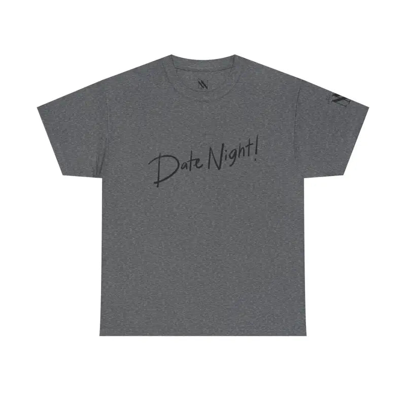 Date Night! | Mix & Match 100% Cotton Unisex Fun-Flirty Lovers’ Tees