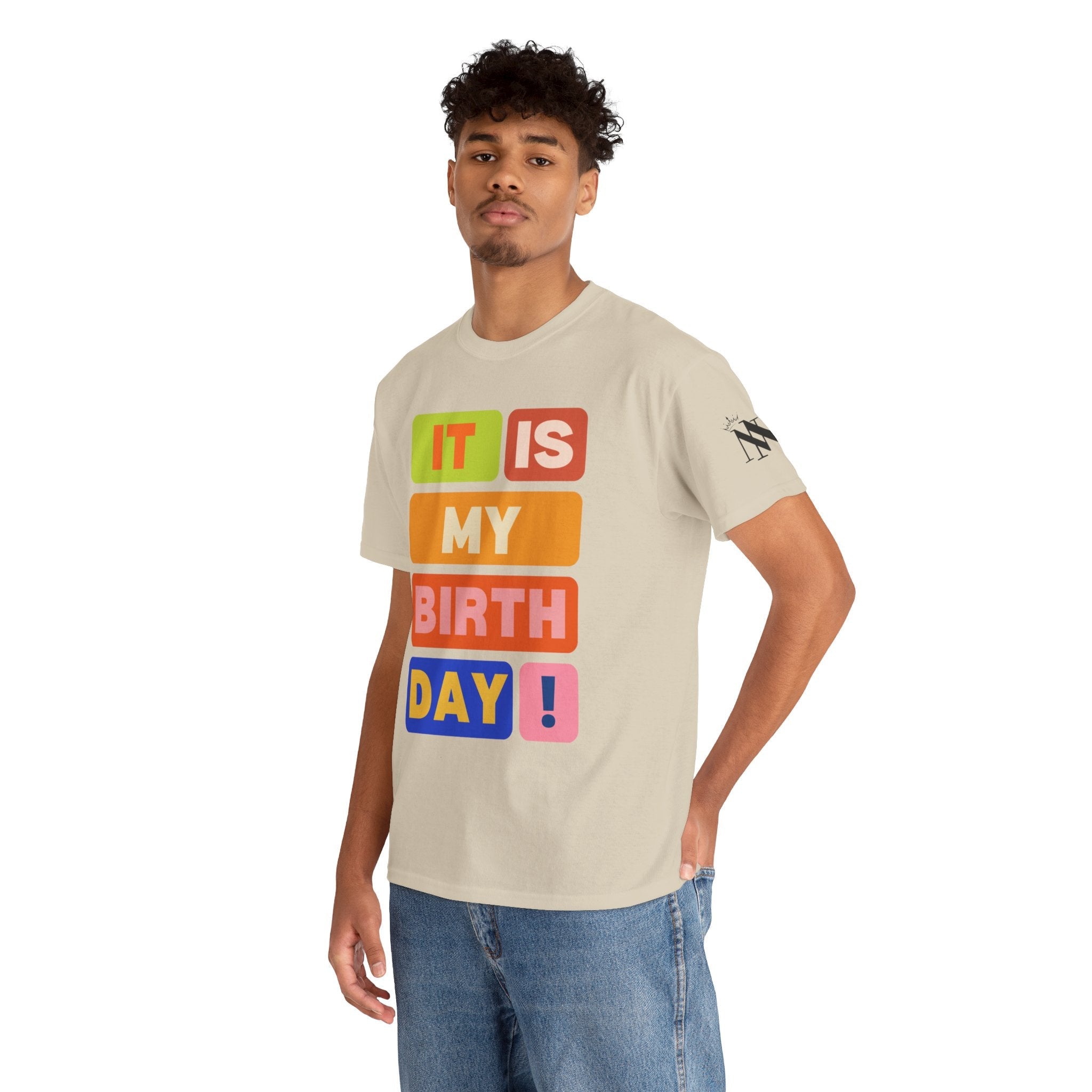 It Is MY BIRTHDAY! | Mix & Match 100% Cotton Unisex Fun-Flirty Lovers’ Tees
