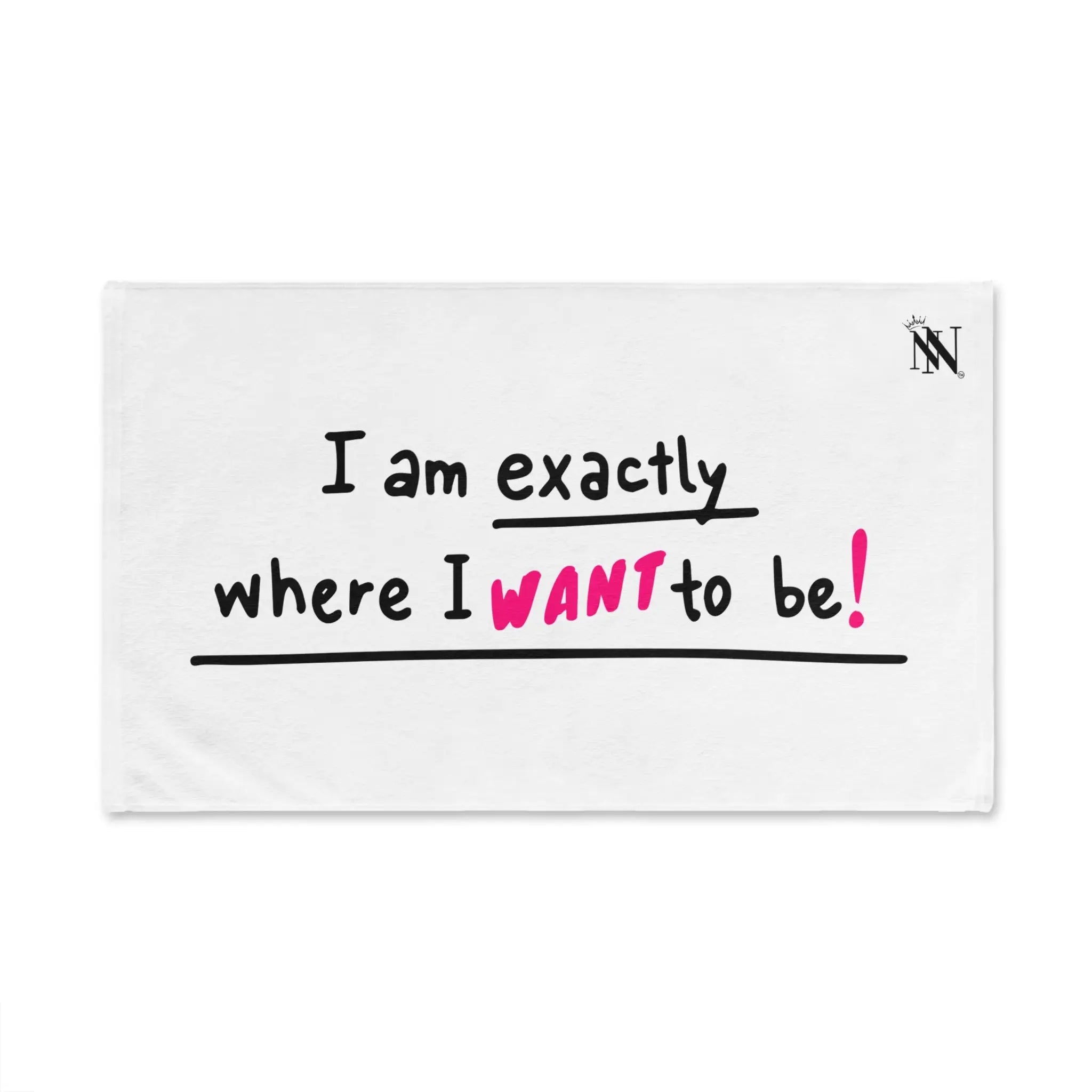 Exactly Where I Want To Be! | Mix & Match Original Fun-Flirty Lovers’ Towels
