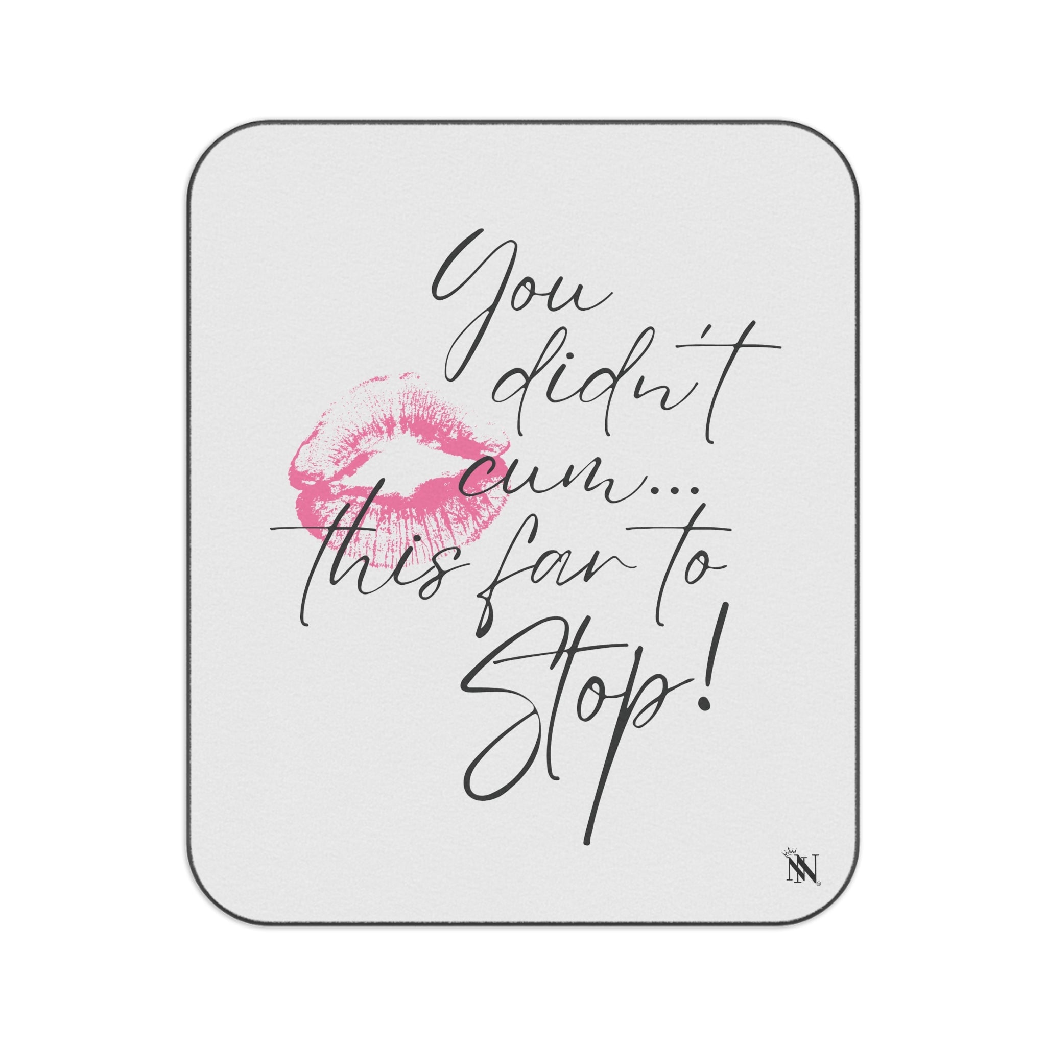 You Didn’t Cum This Far to Stop! Couple Friendly Sex Blanket