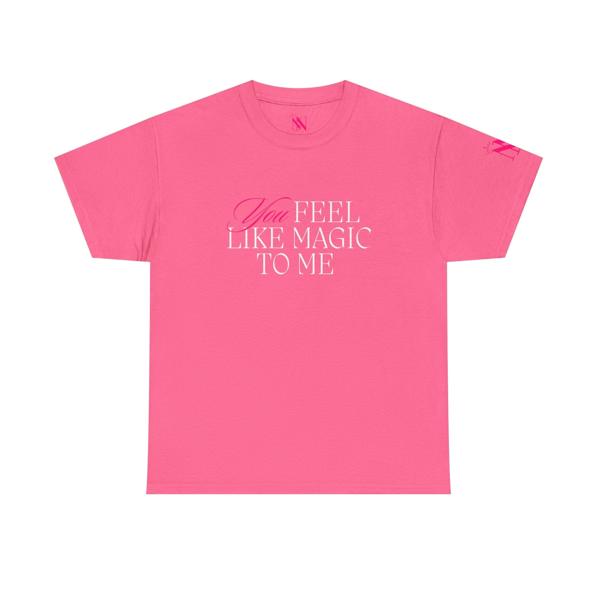 You Feel Like Magic to Me Couples Sex Gifts 100% Cotton T-Shirt