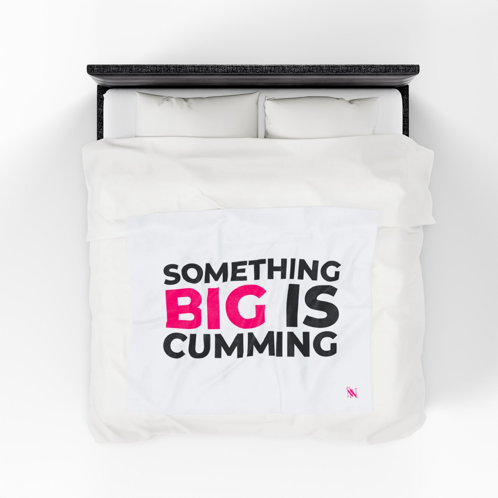 Something Big is Cumming | Mix & Match Velveteen Fun-Flirty Lovers’ Blankets