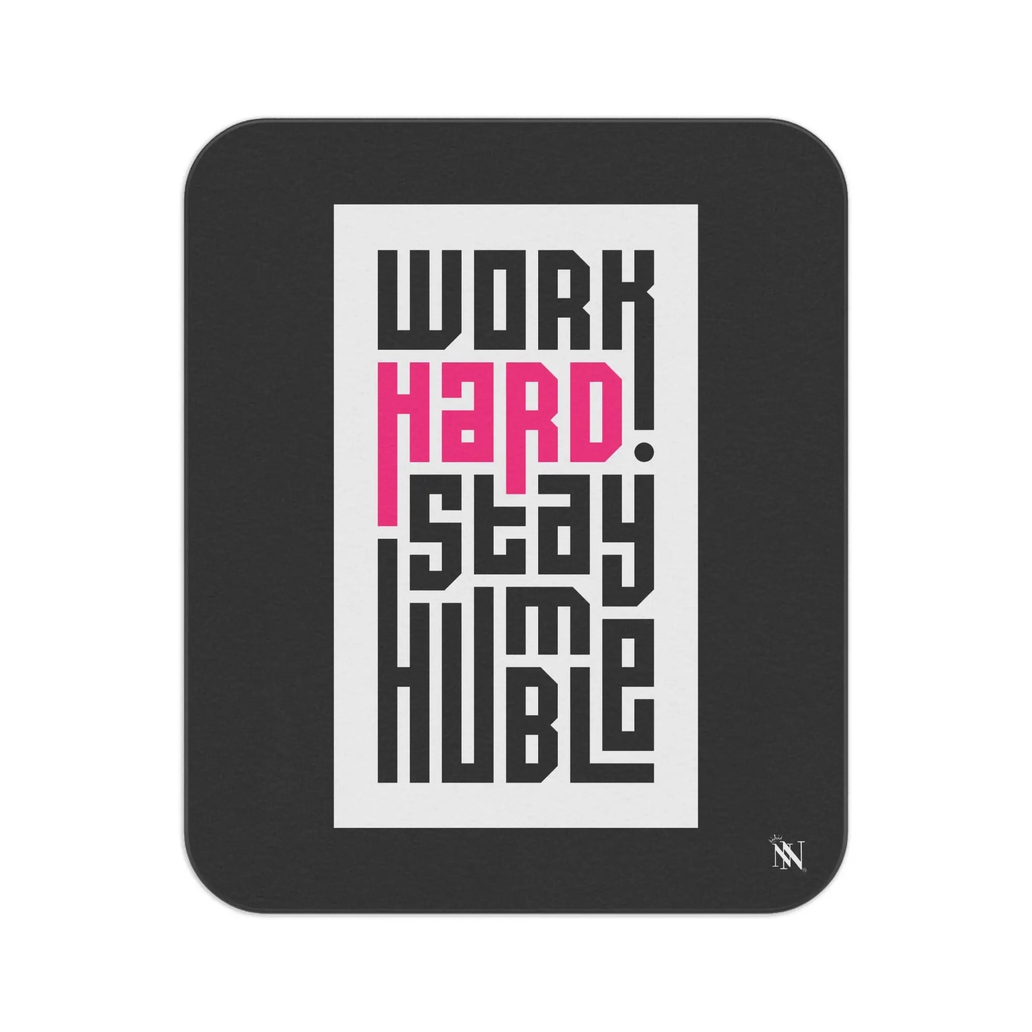 Work Hard. Stay Humble | Mix Match Fun-Flirty Lovers’ Water-Resistant Blankets