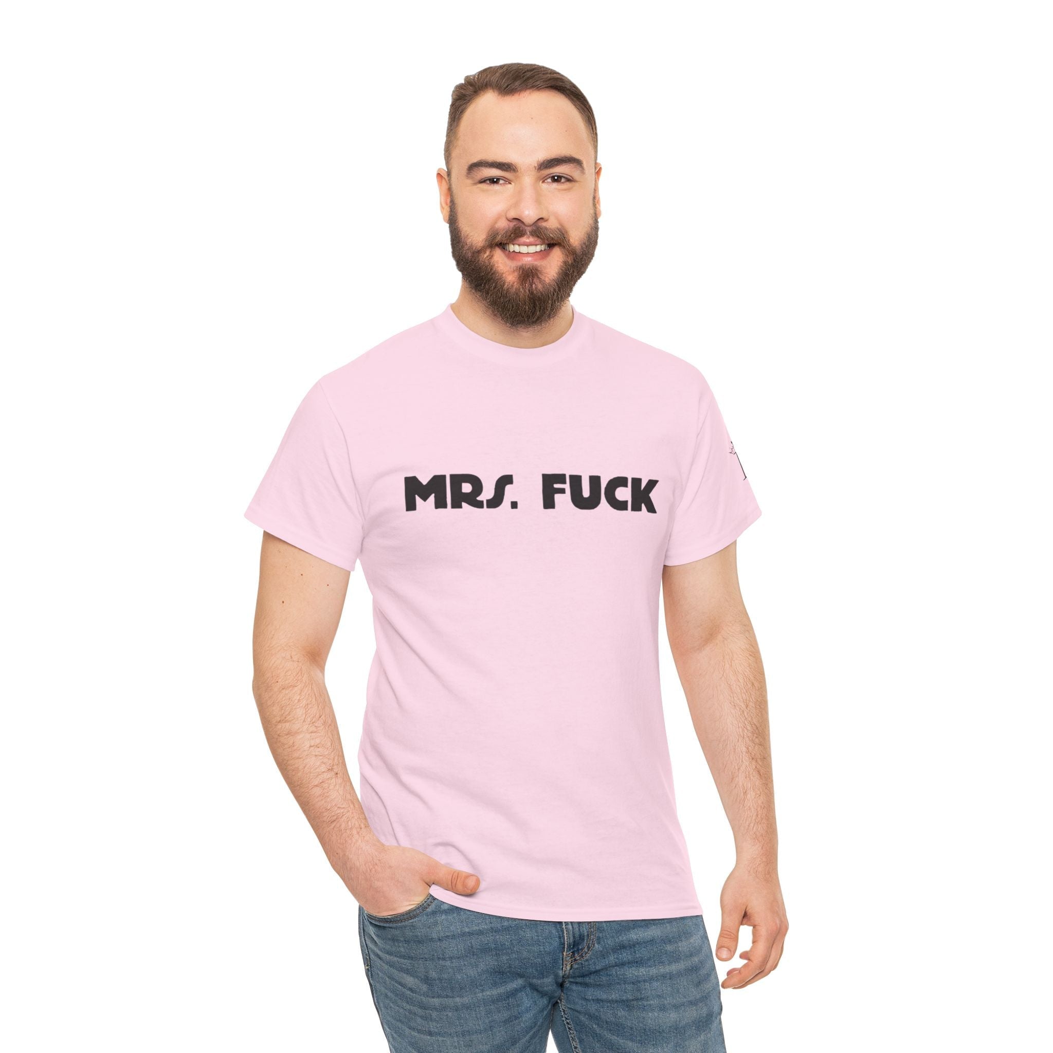 Mrs. Fuck | Mix & Match 100% Cotton Unisex Fun-Flirty Lovers’ Tees