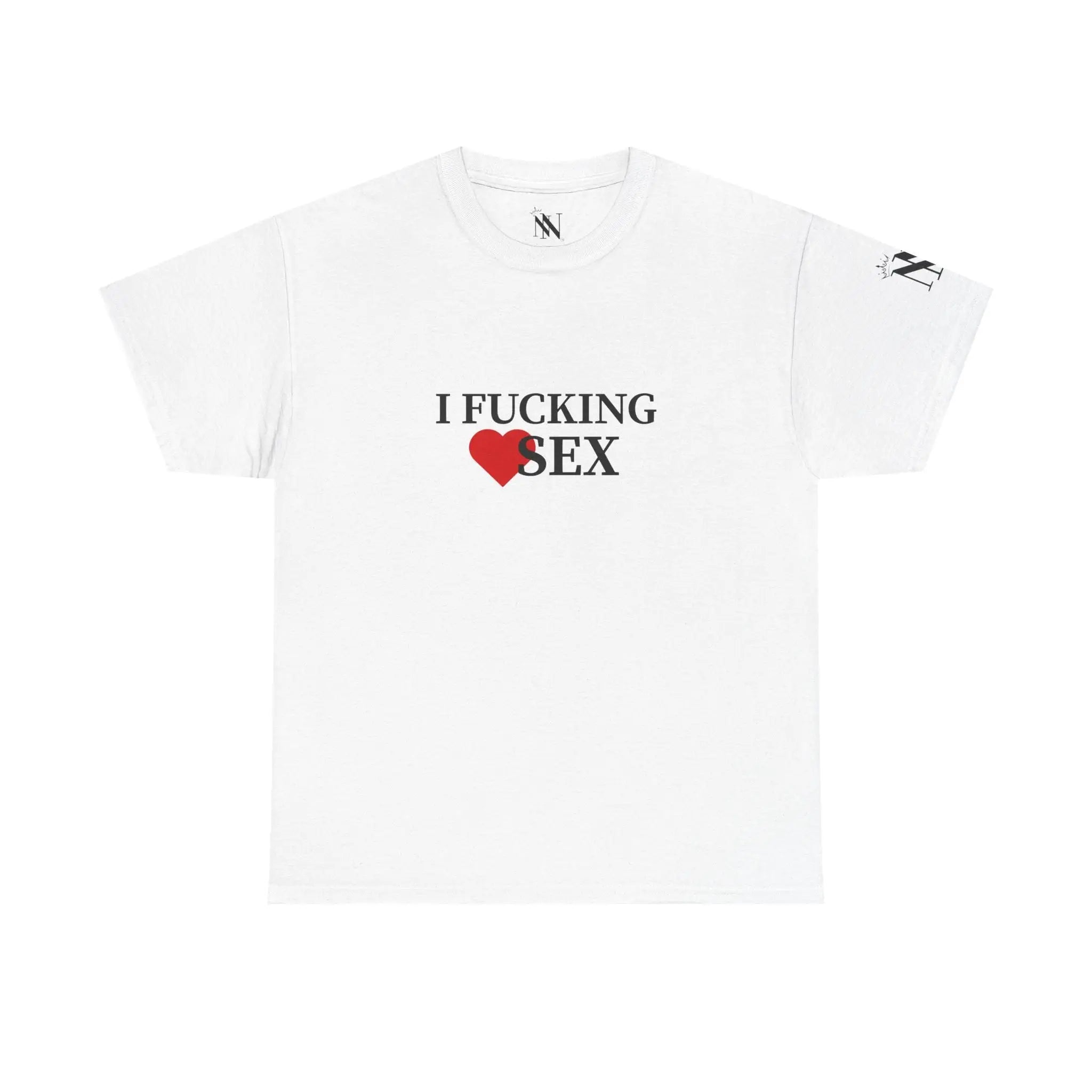 I Fucking Love Sex | Mix & Match Cotton Unisex Fun-Flirty Loversโ T-Shirts