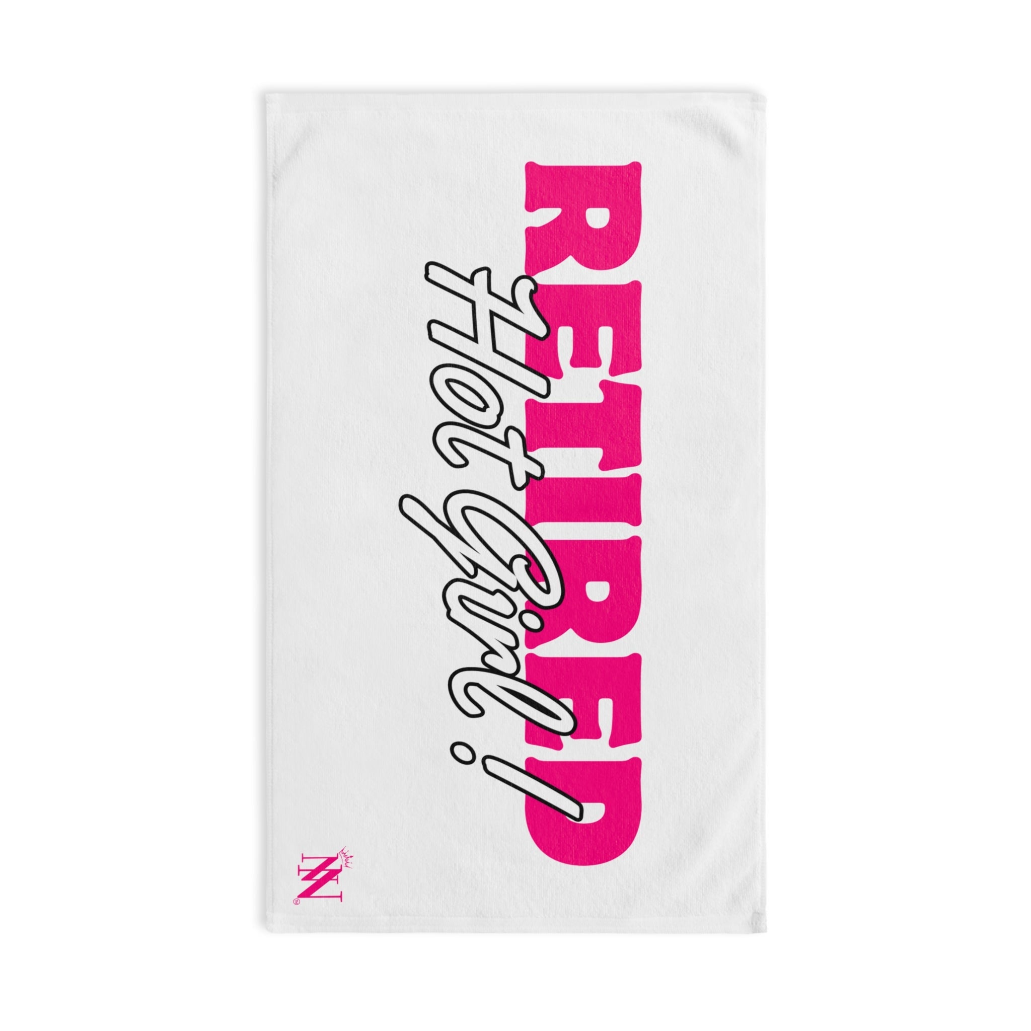 Retired Hot Girl! | Mix & Match Original Fun-Flirty Lovers’ Towels