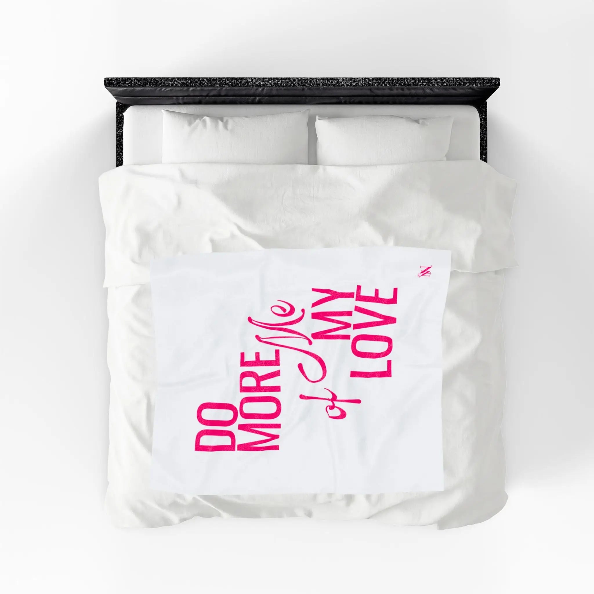 Do More of Me My Love Blanket