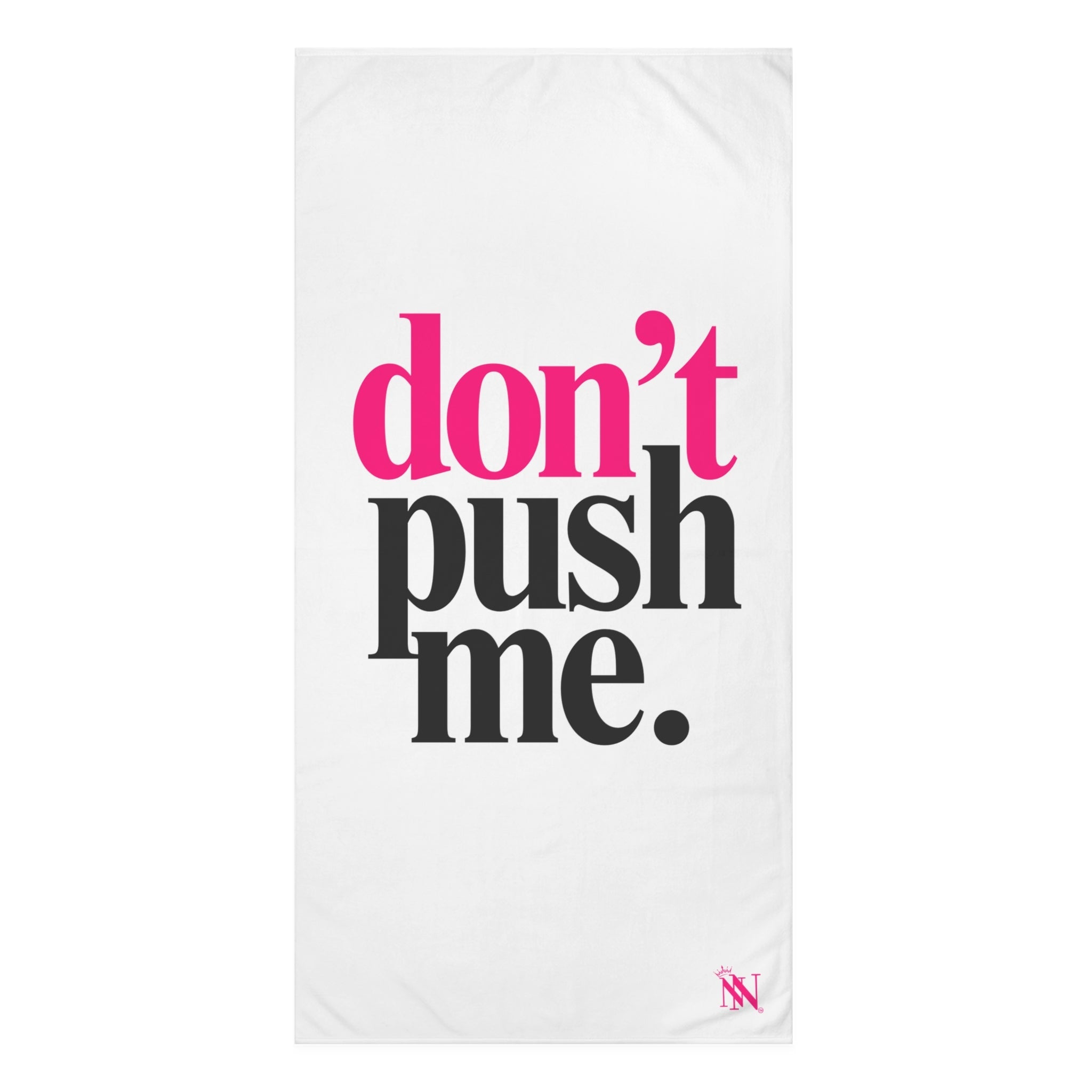 Don’t Push Me | Mix & Match XL Fun-Flirty Lovers’ Towels
