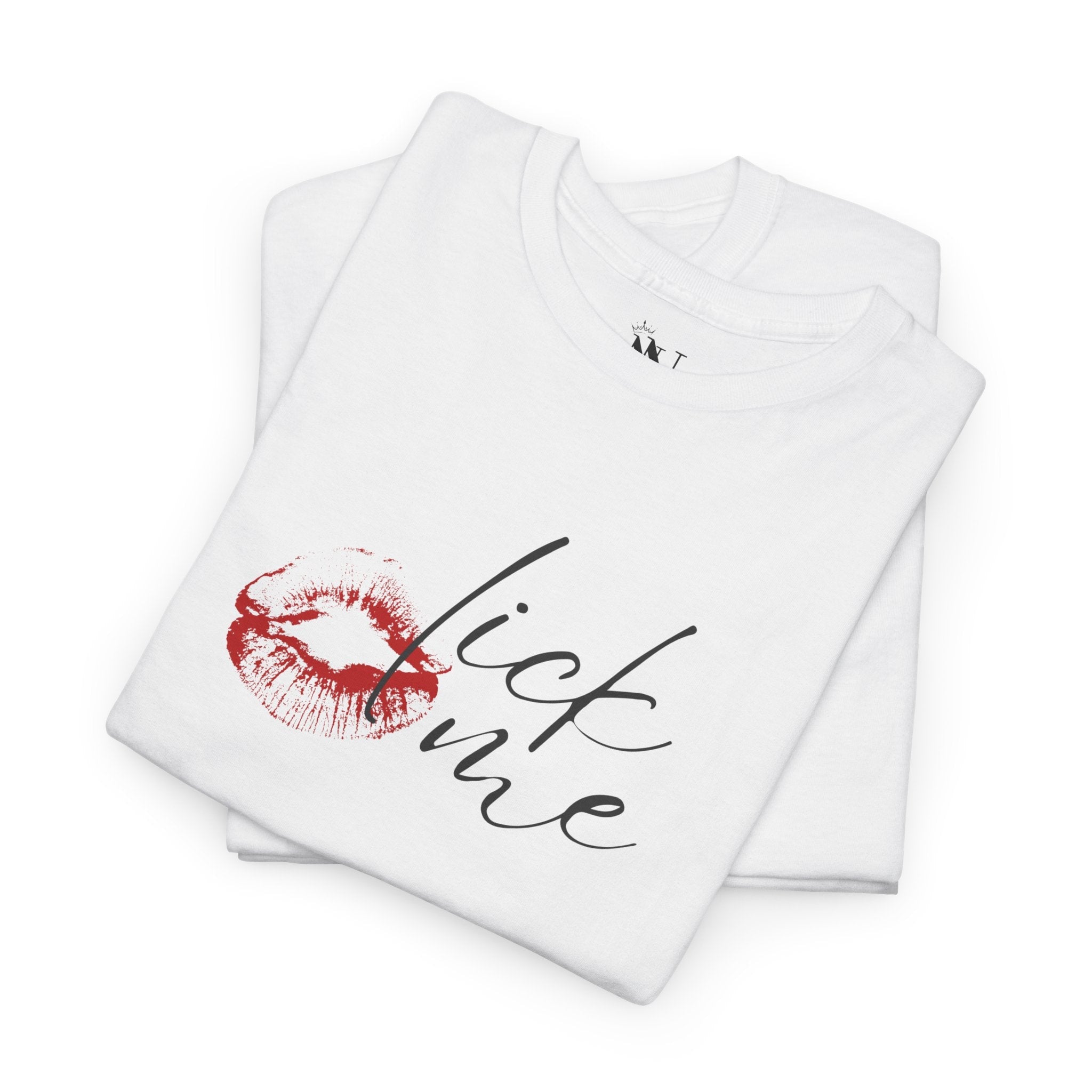 Lick Me with a Kiss Romantic Couples Sex Gifts for Her T-Shirt