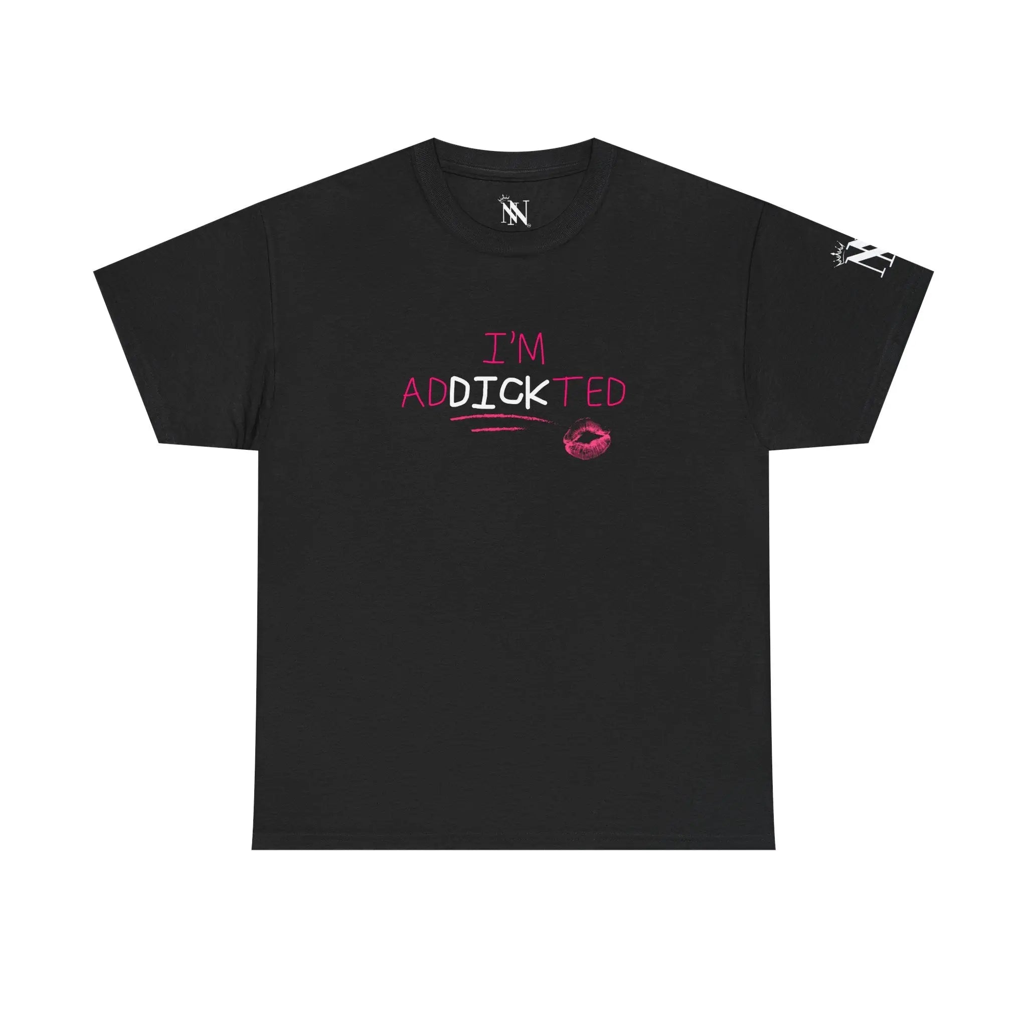 I’m adDICKicted Cotton T-Shirt
