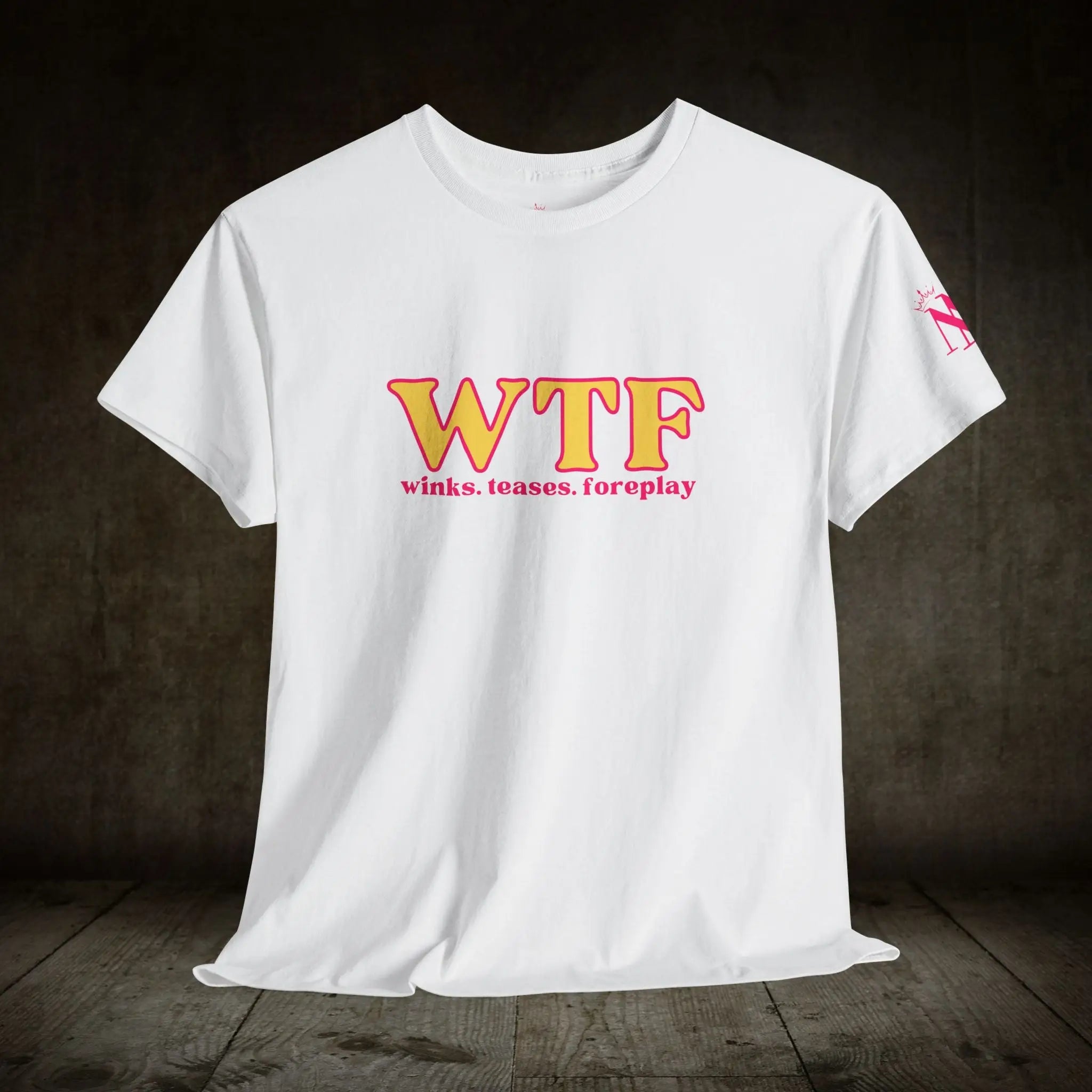 WTF Winks Teases Foreplay | Mix & Match Cotton Unisex Fun-Flirty Lovers’ T-Shirts