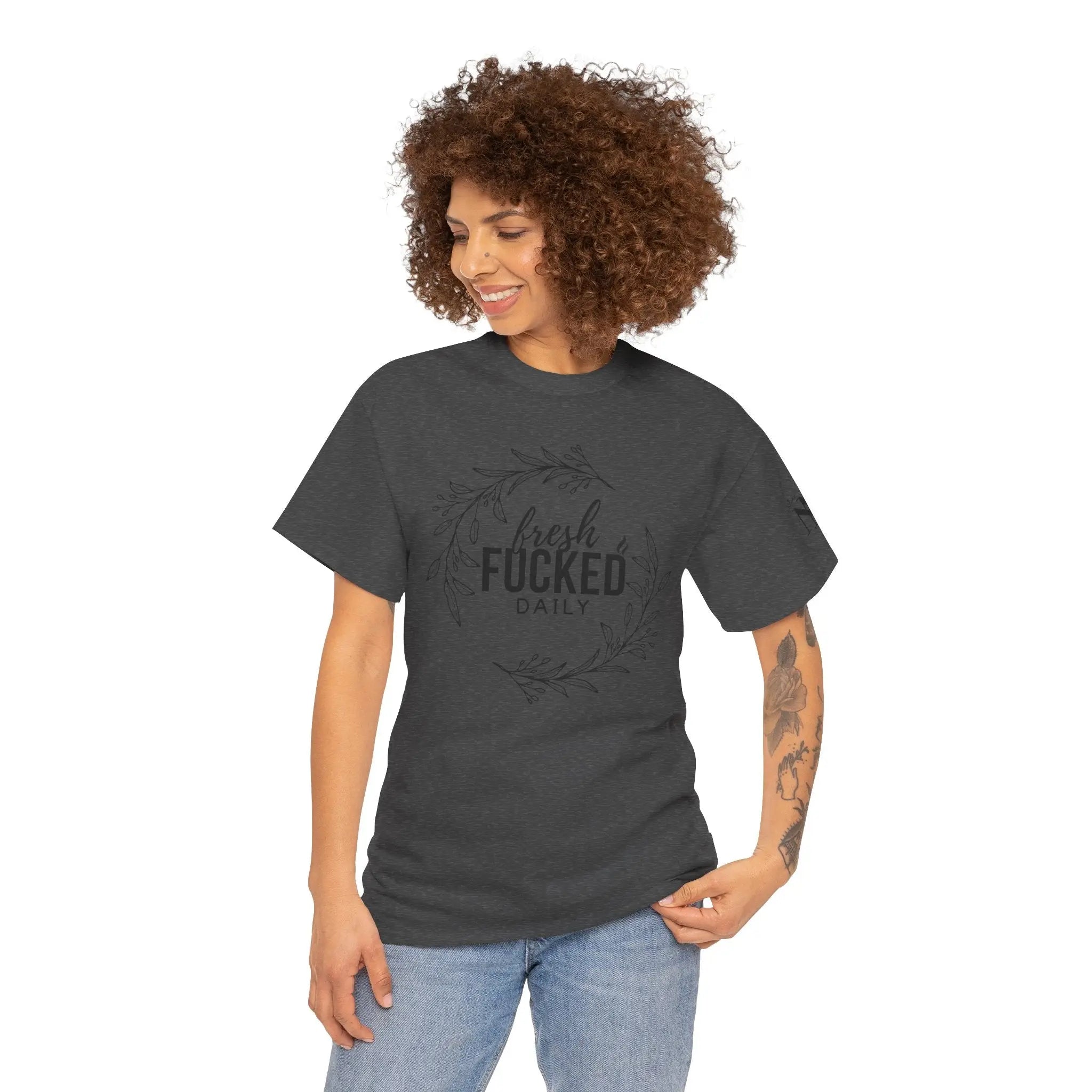 Fresh Fucked Daily | Mix & Match 100% Cotton Unisex Fun-Flirty Lovers’ Tees
