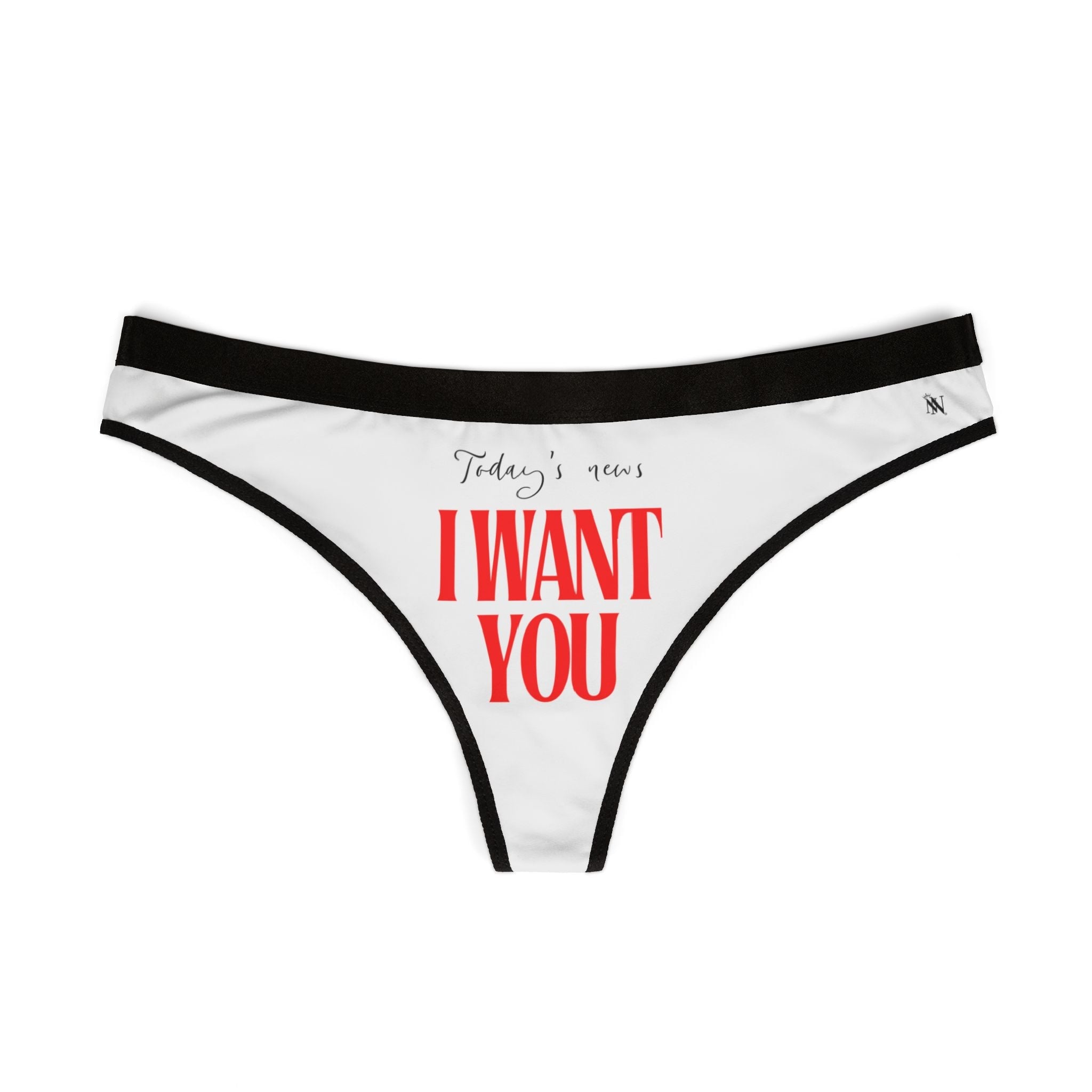 Today’s News I Want You | Mix & Match Women’s Fun-Flirty Lovers’ Thongs