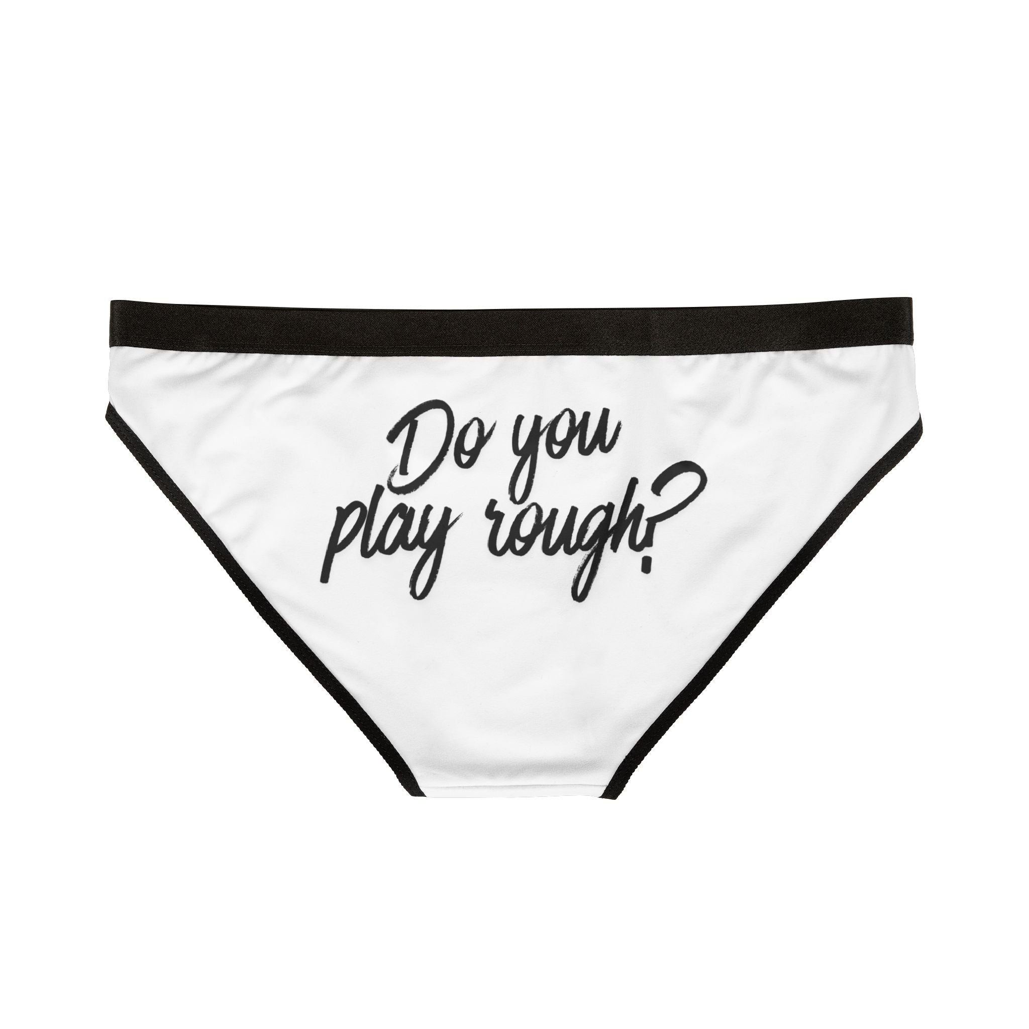 Do You Play Rough? | Mix & Match Women’s Fun-Flirty Lovers’ Panties