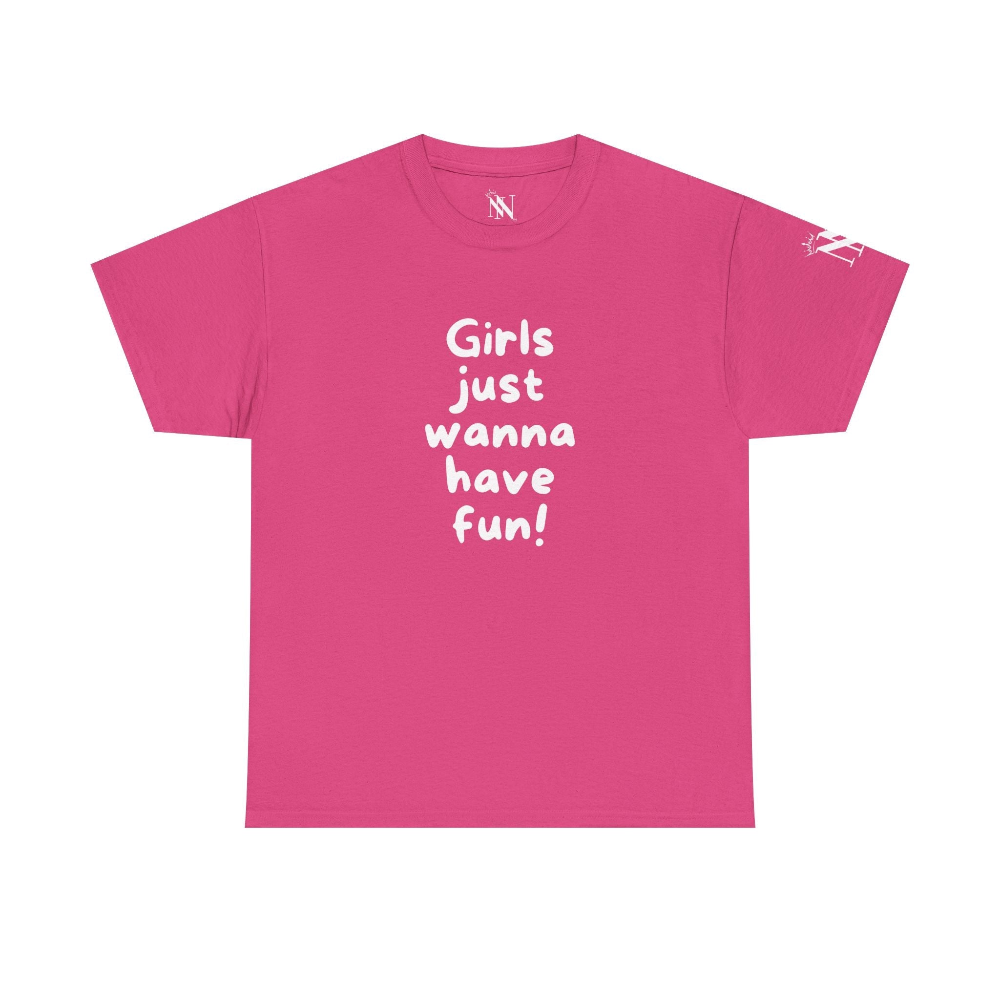 Girls Just Wanna Have Fun! | Mix & Match Cotton Unisex Fun-Flirty Lovers’ T-Shirts