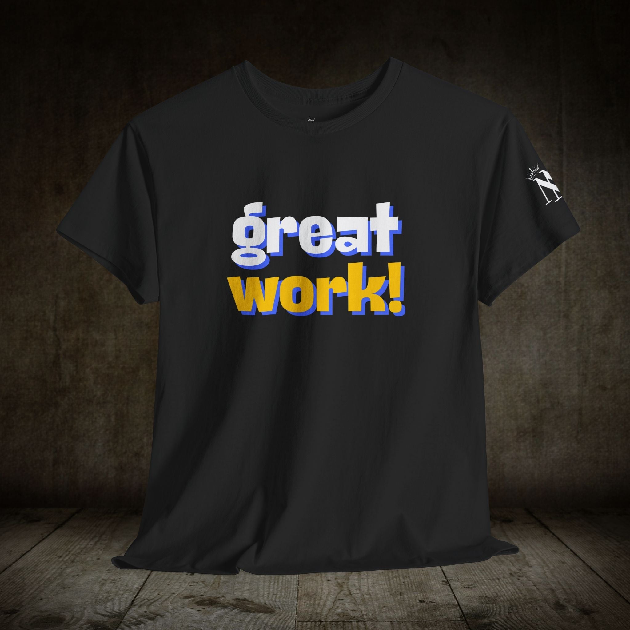 Great Work! | Mix & Match 100% Cotton Unisex Fun-Flirty Lovers’ Tees