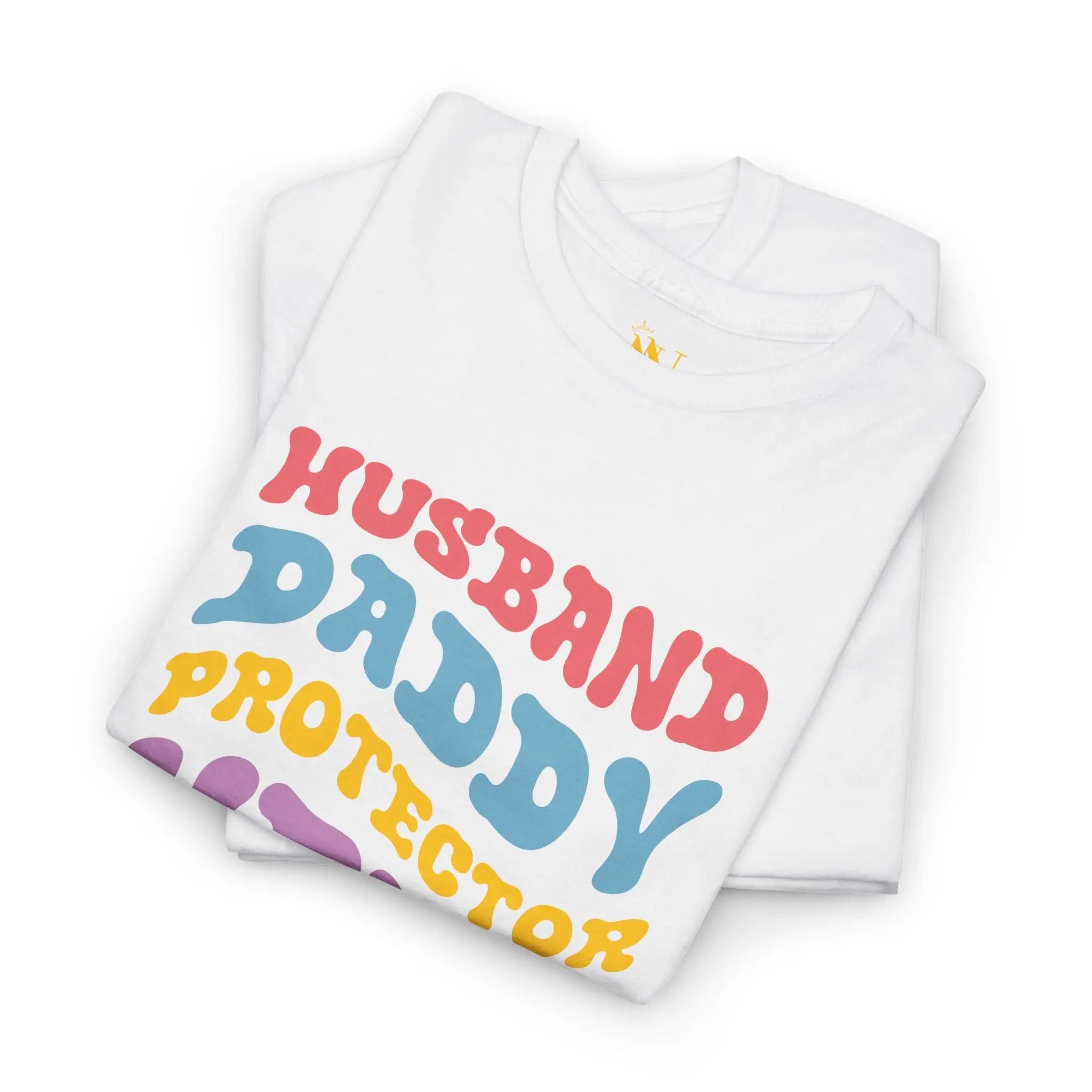 Husband Daddy Protector Hero | Mix & Match 100% Cotton Unisex Fun-Flirty Lovers’ Tees
