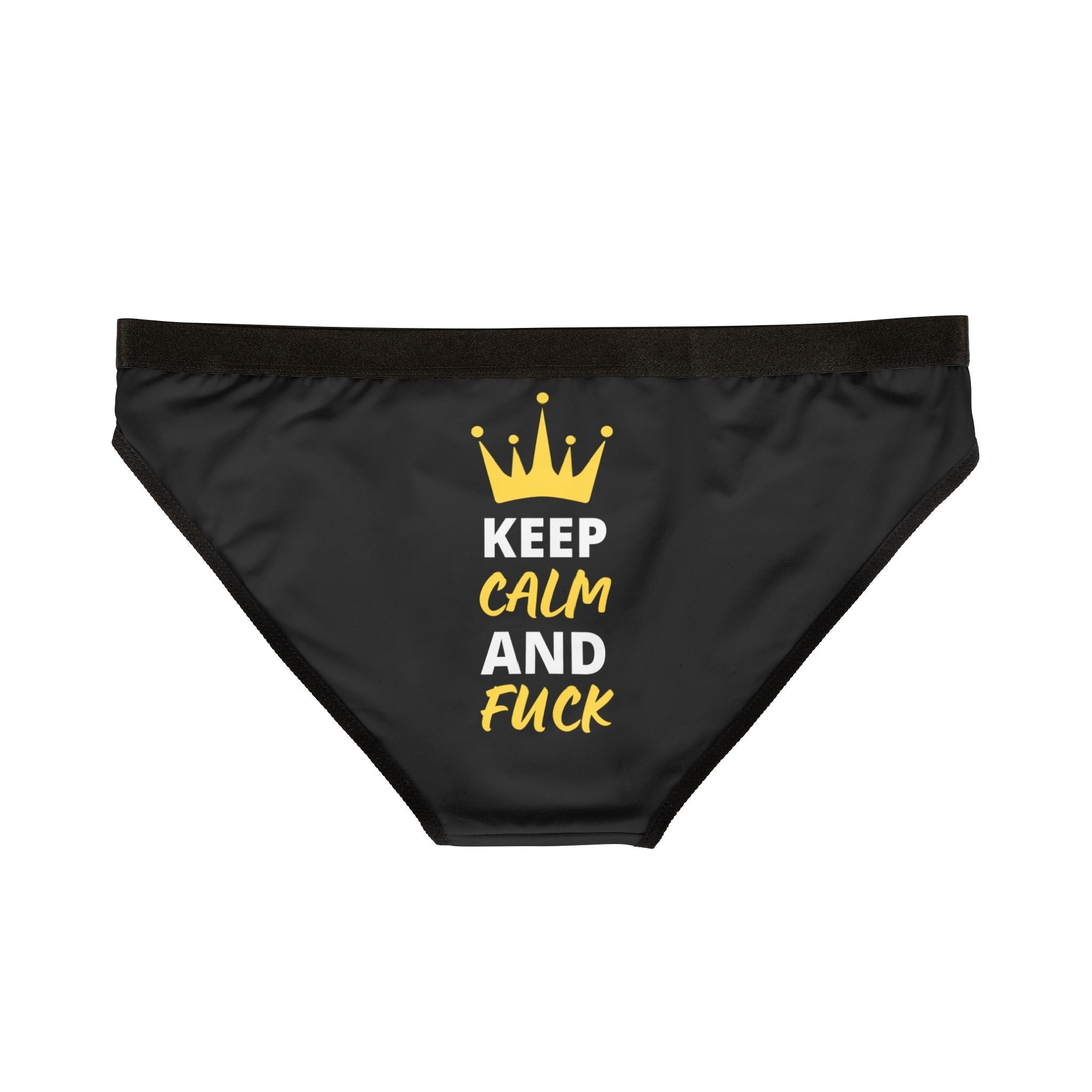 Keep Calm & Fuck Queen King | Mix & Match Women’s Fun-Flirty Lovers’ Panties