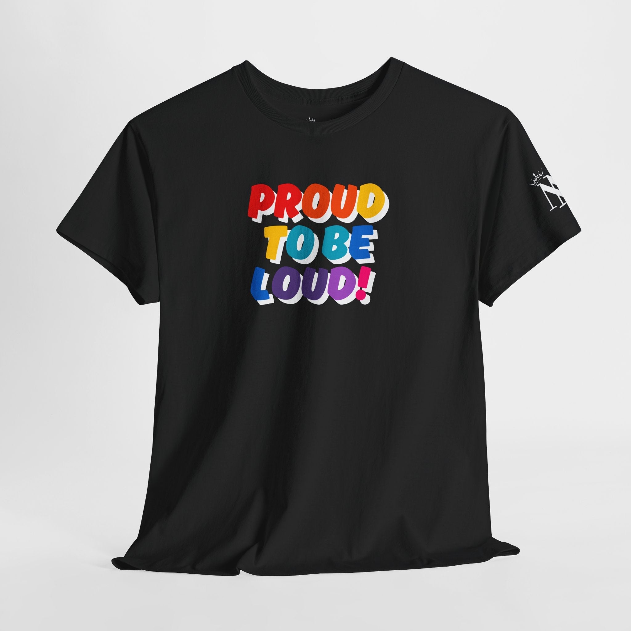 Proud to be Loud! Rainbow Romantic Couples Sex Gifts 100% Cotton T-Shirt