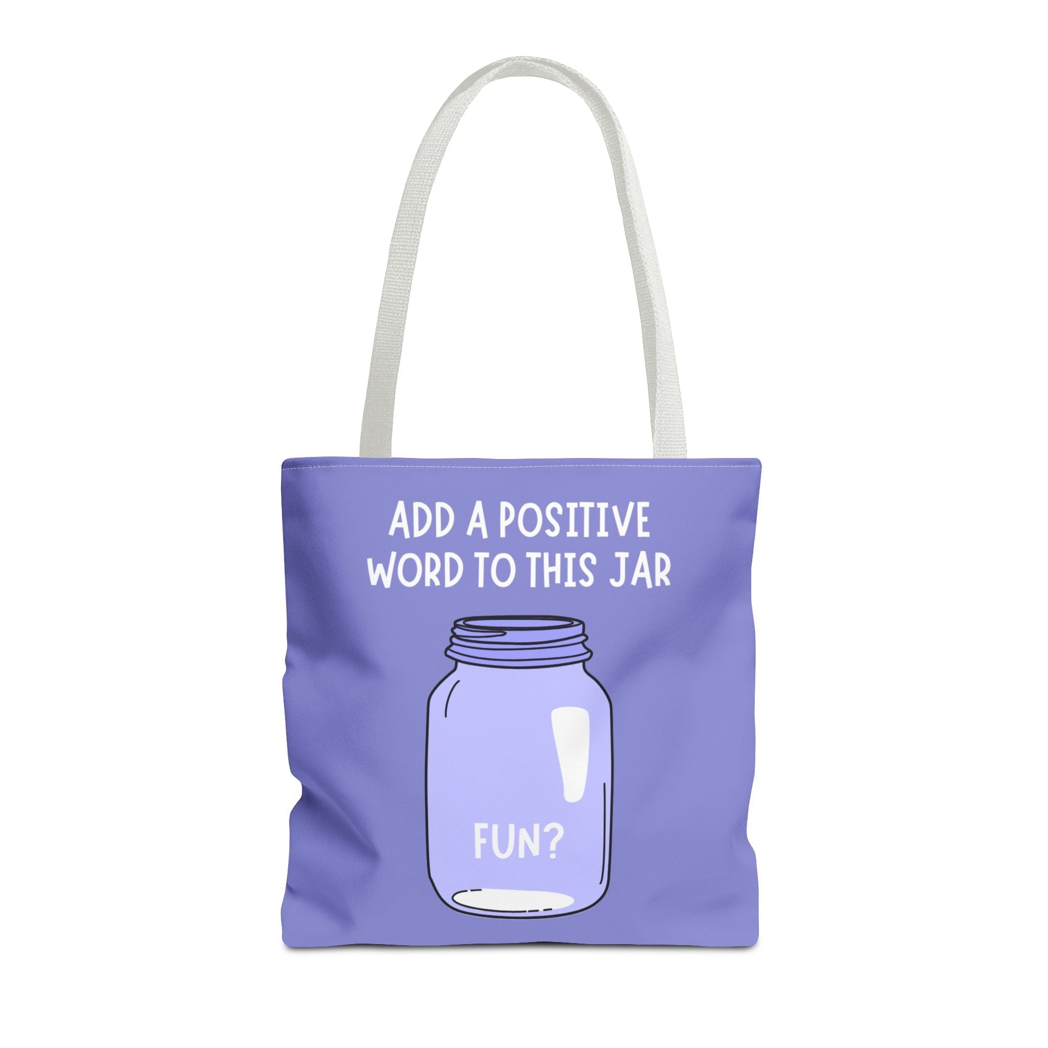 Positive Affirmation Jar Fun? Tote Bag