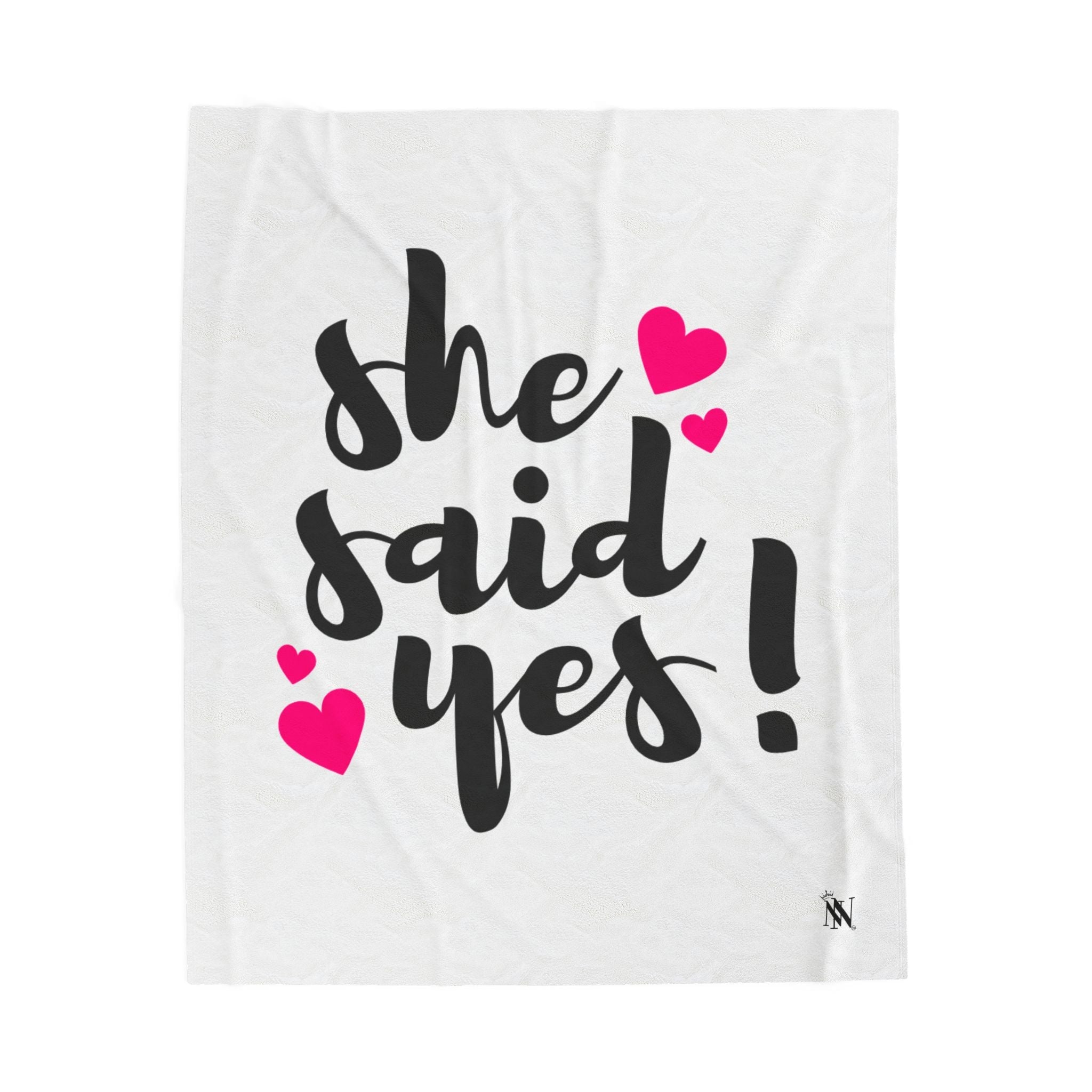 She Said Yes! Romantic Lovers Gifts Blanket